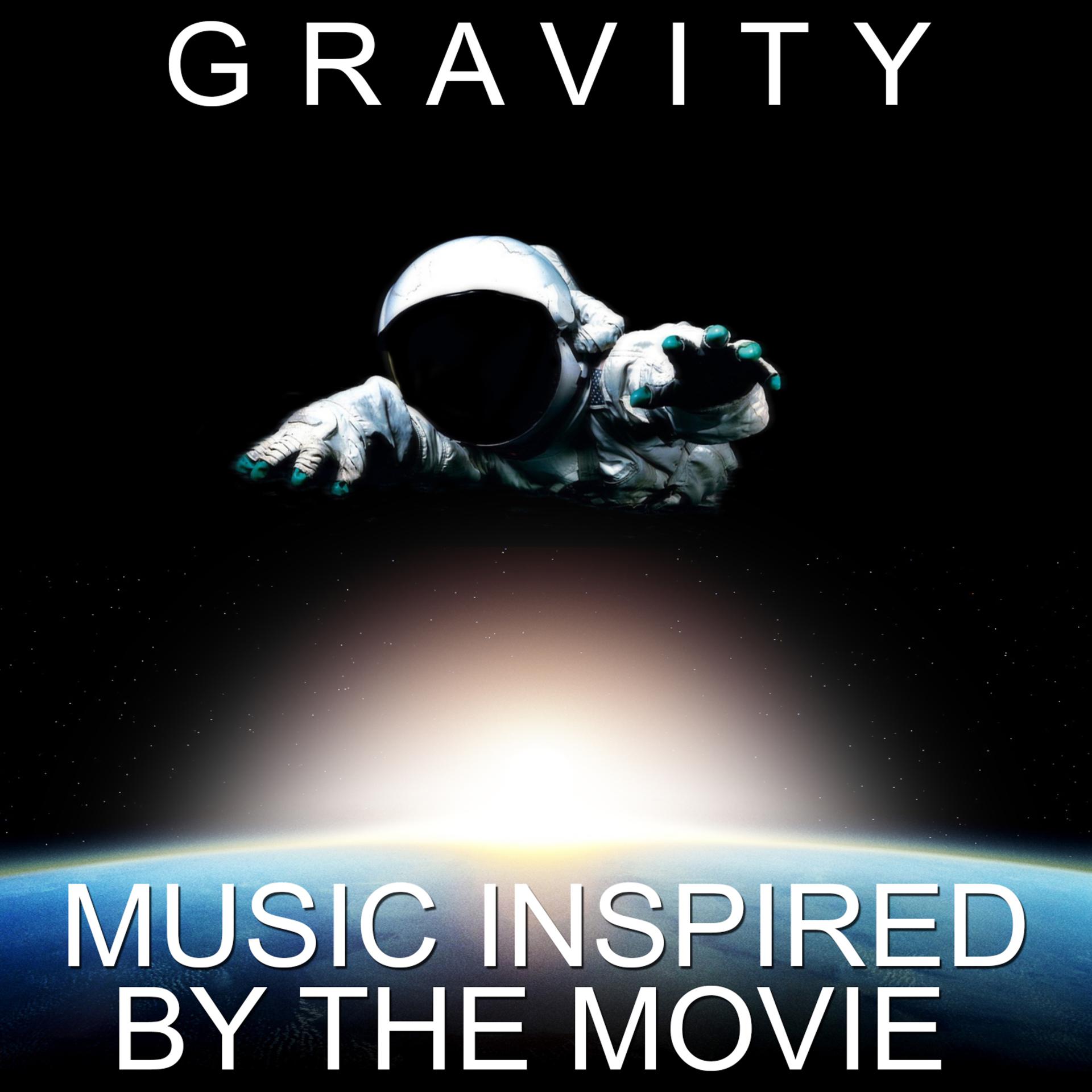Постер альбома Gravity - Music Inspired by the Movie