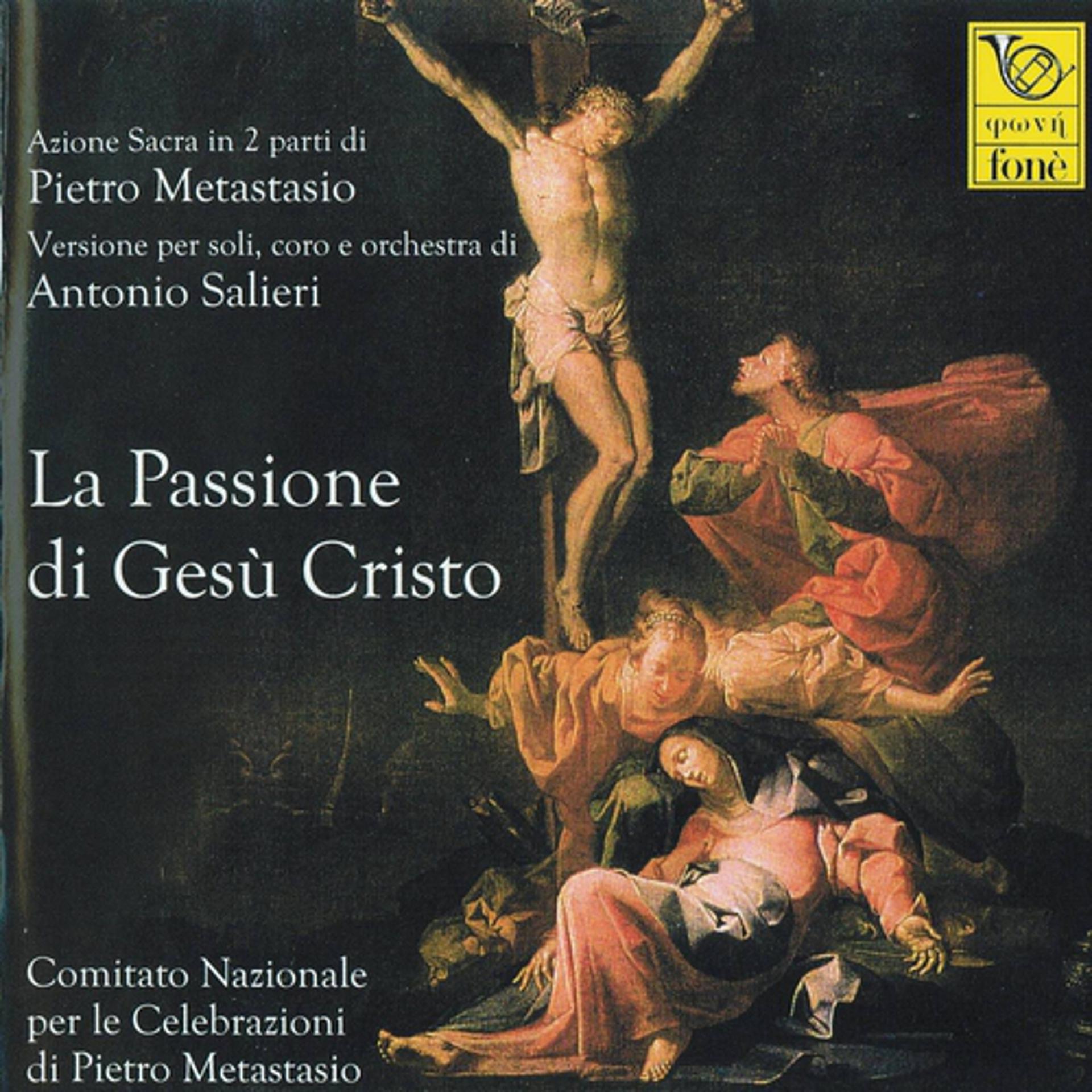 Постер альбома Metastasio, Salieri : La Passione di Gesù Cristo