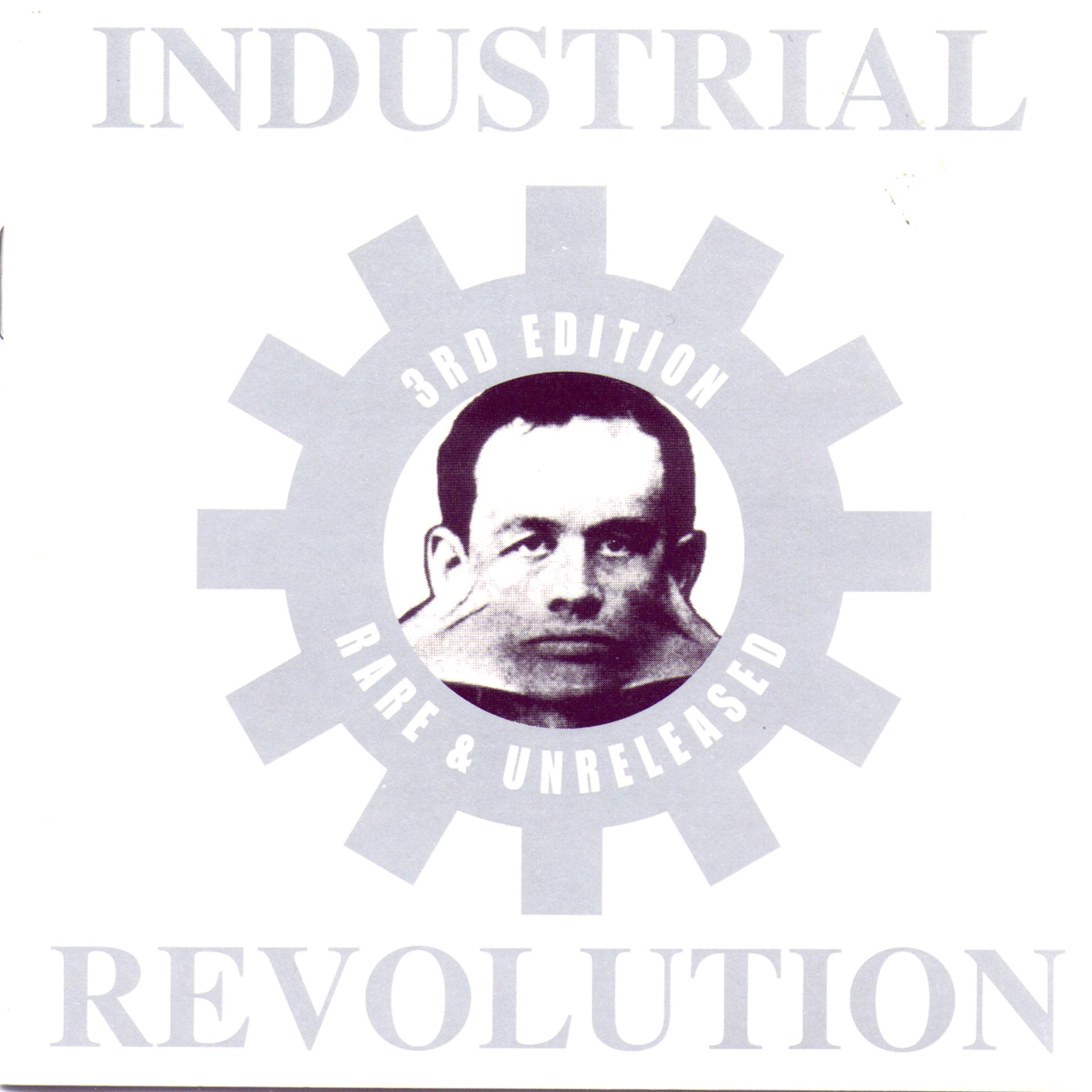 Постер альбома Industrial Revolution Third Edition: Rare & Unreleased