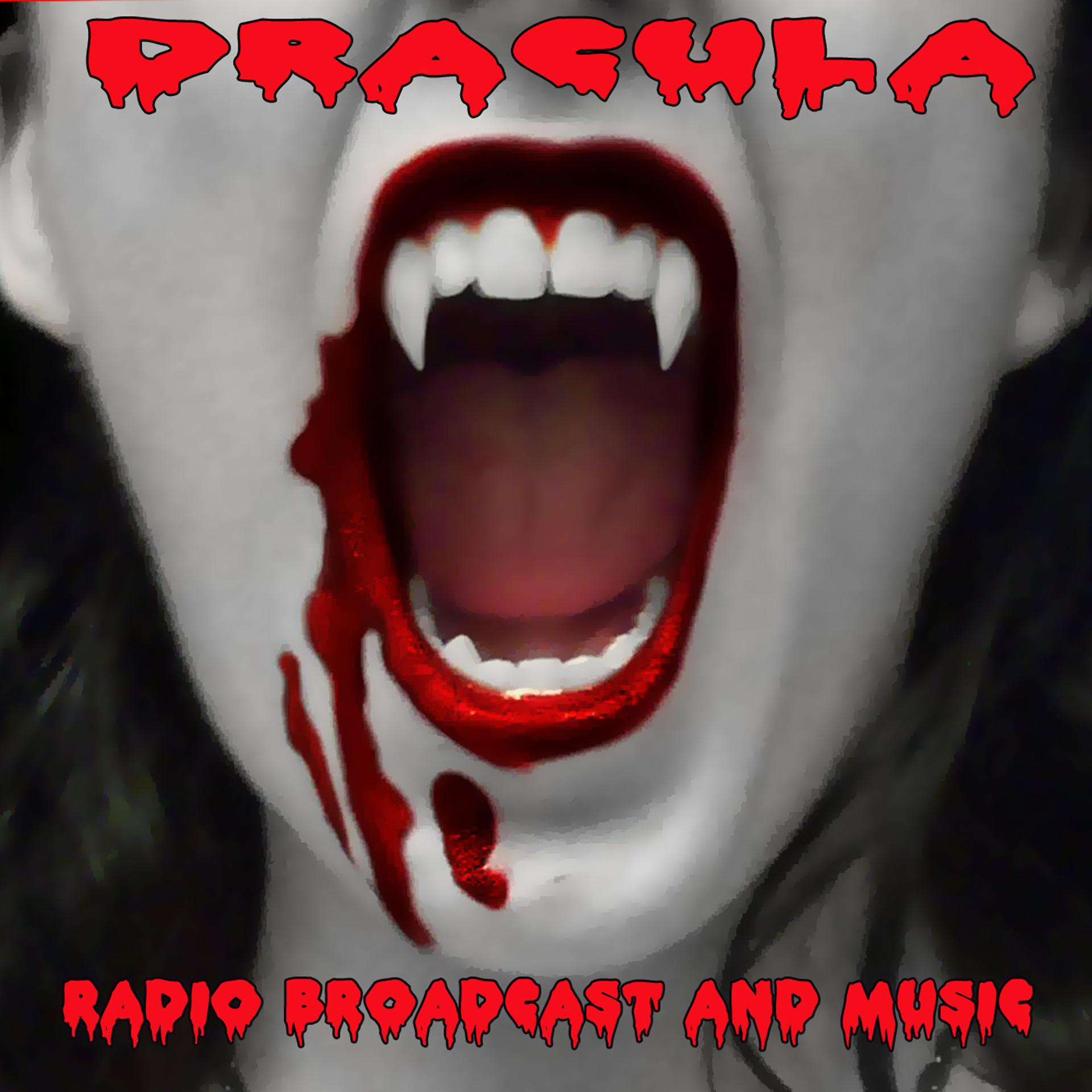 Постер альбома Dracula - Radio Broadcast & Music