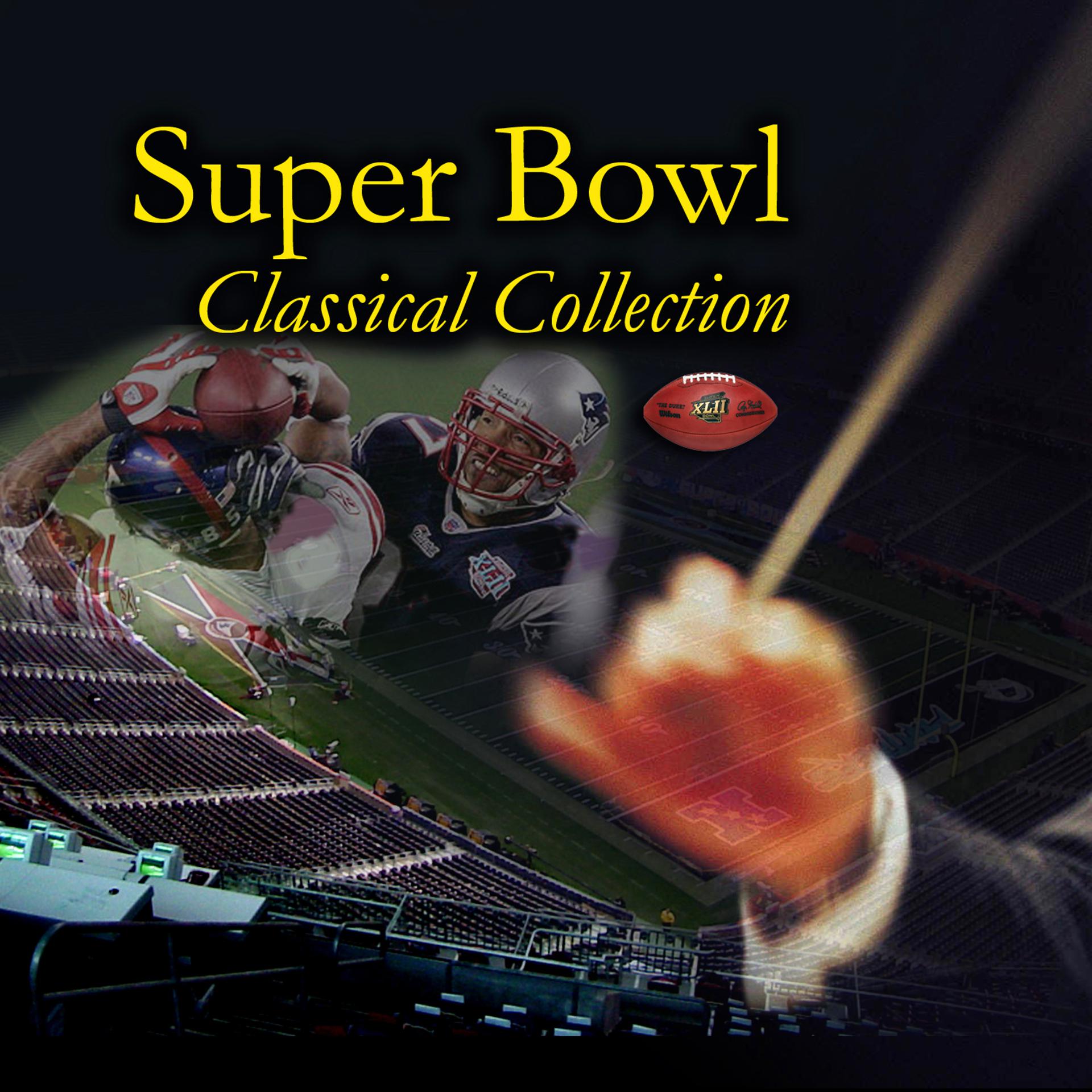 Постер альбома Super Bowl Classical Collection