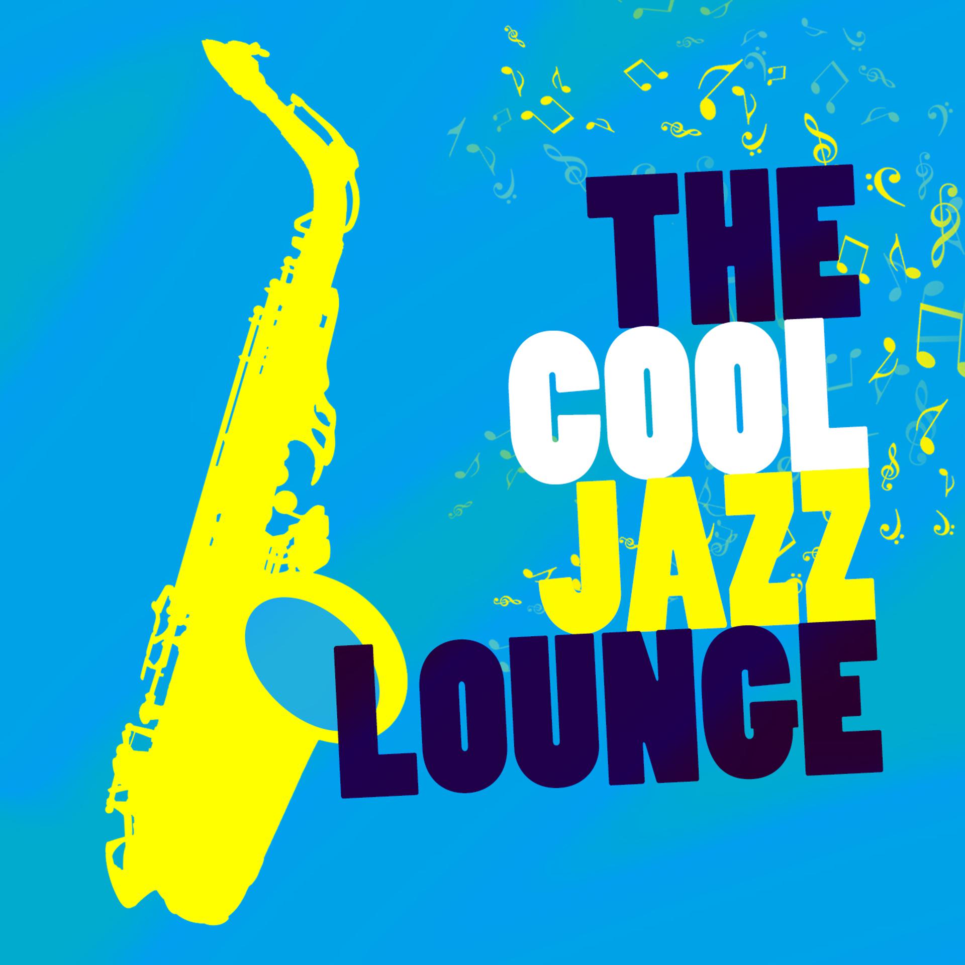 Постер альбома The Cool Jazz Lounge