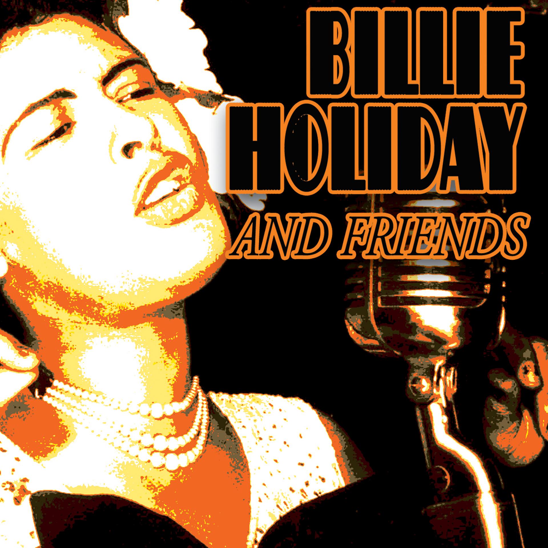 Постер альбома Billie Holiday & Friends