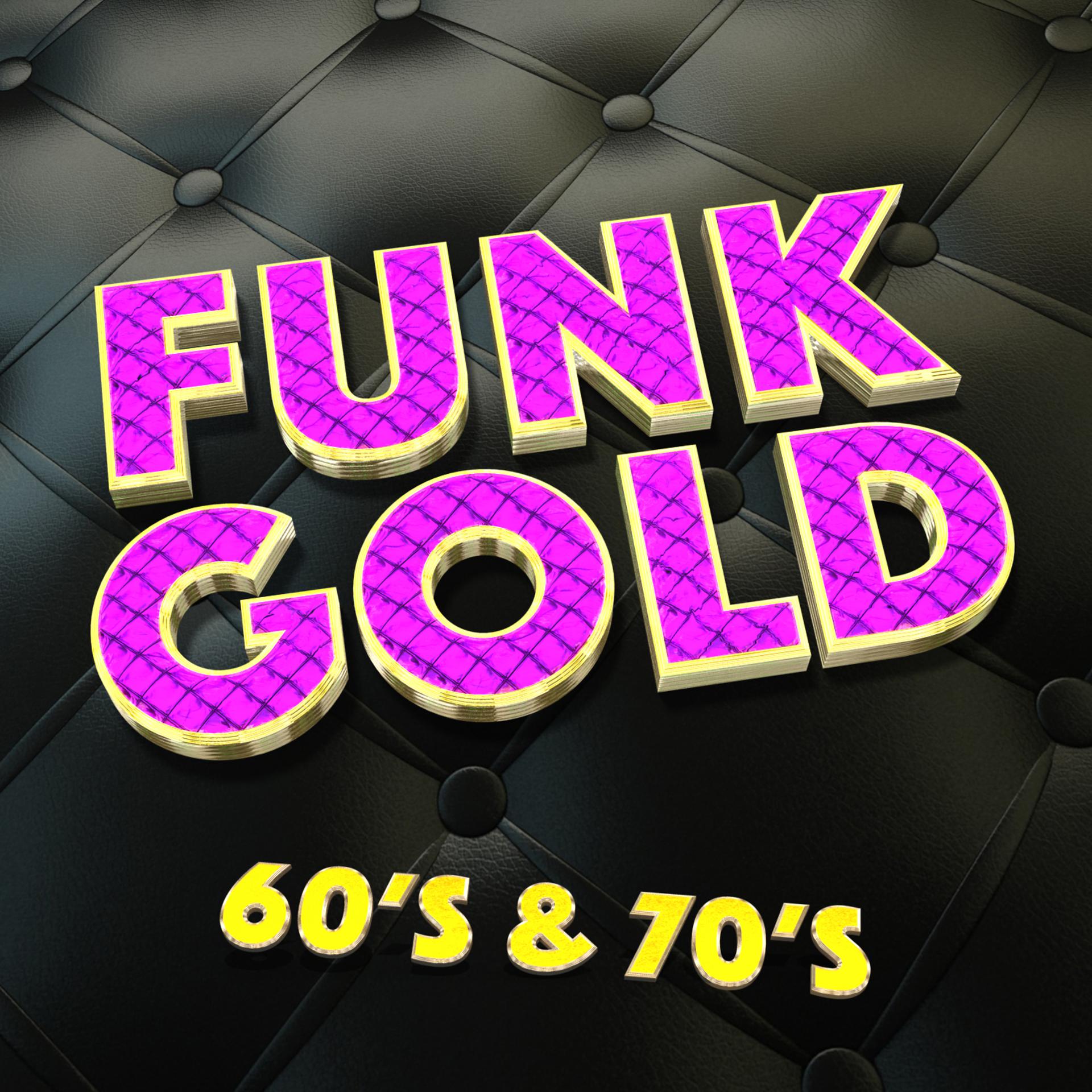 Постер альбома Funk Gold: 60's & 70's