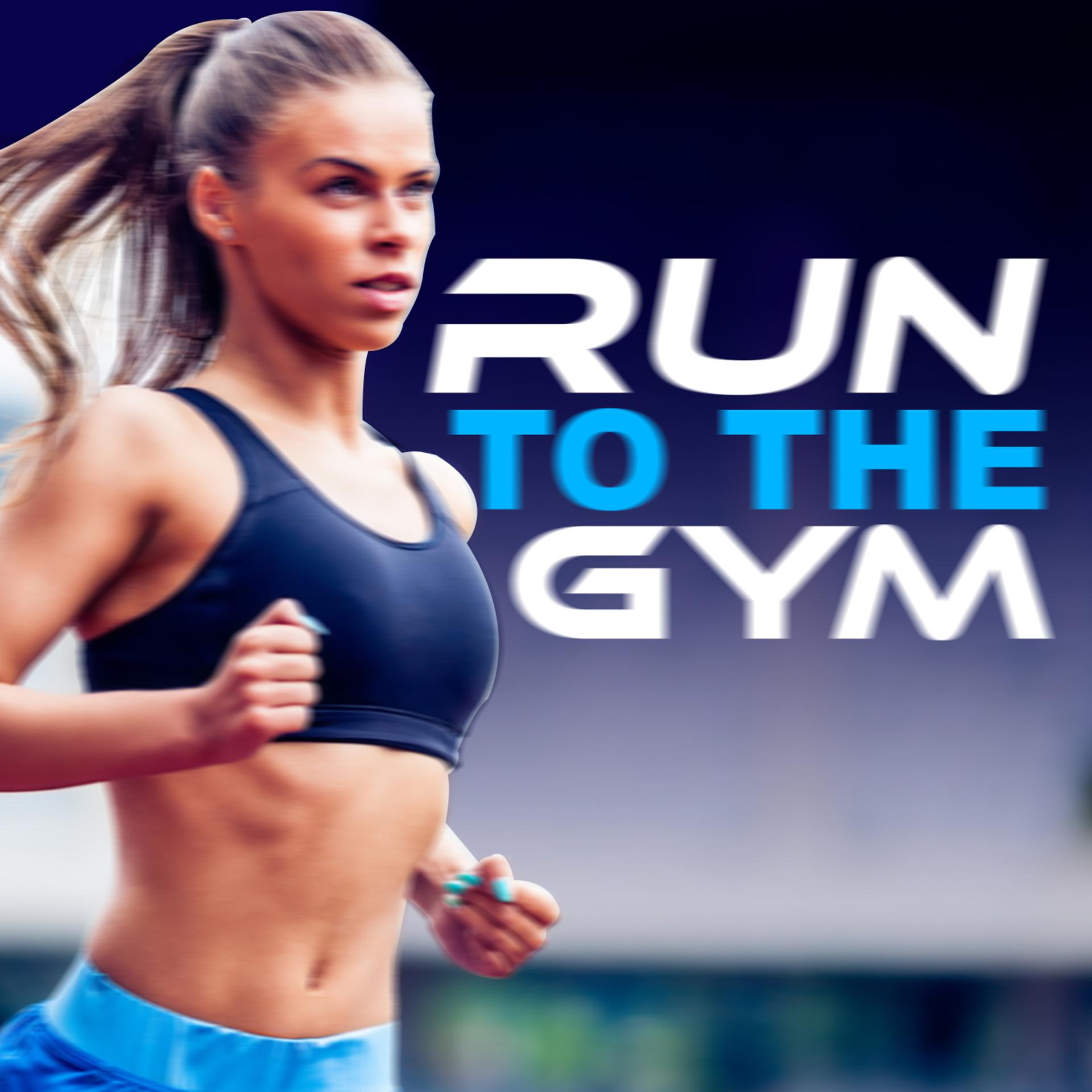 Постер альбома Run to the Gym