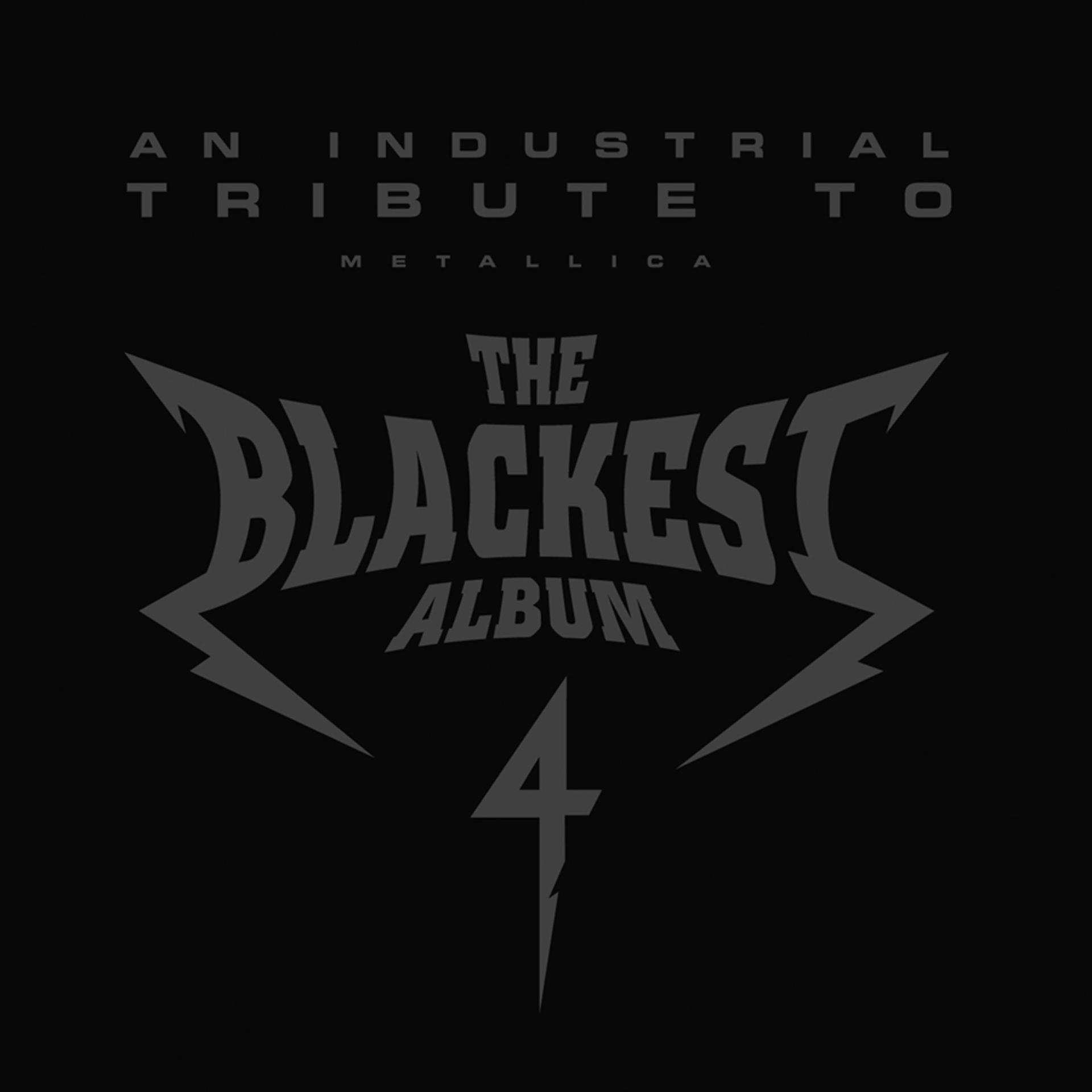 Постер альбома The Blackest Album 4: An Industrial Tribute To Metallica