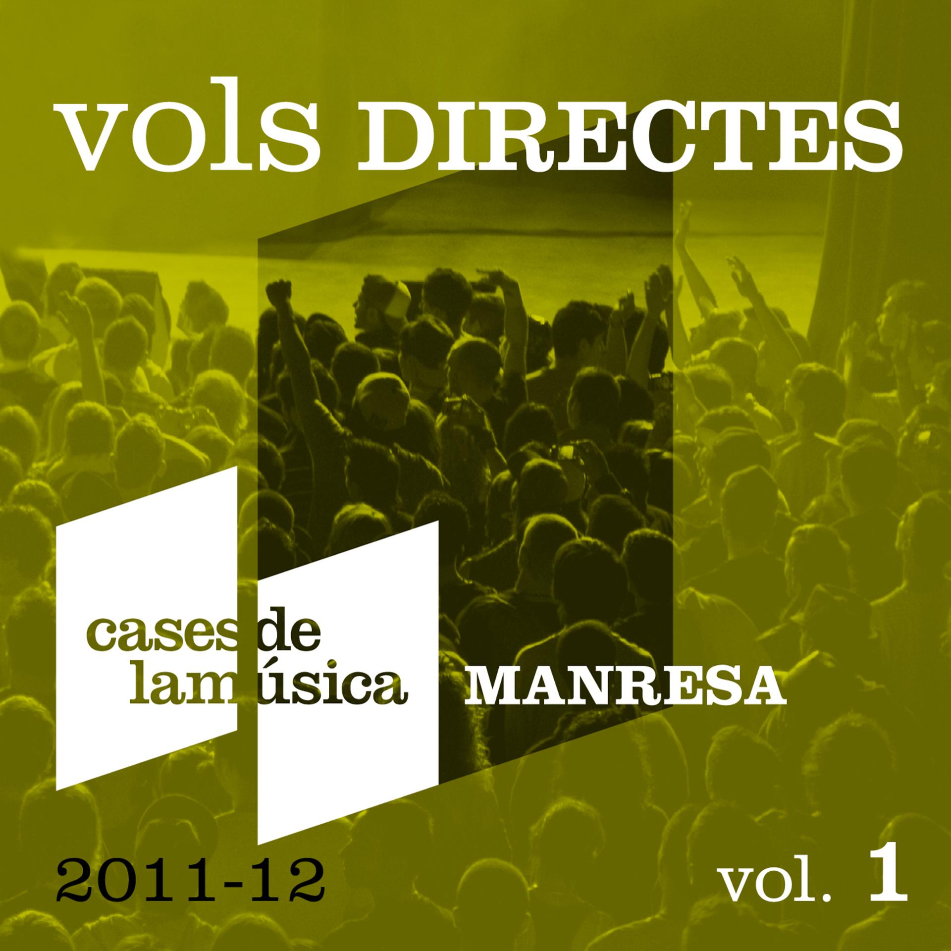 Постер альбома Vols Directes (Manresa 2011-12) Vol. 1