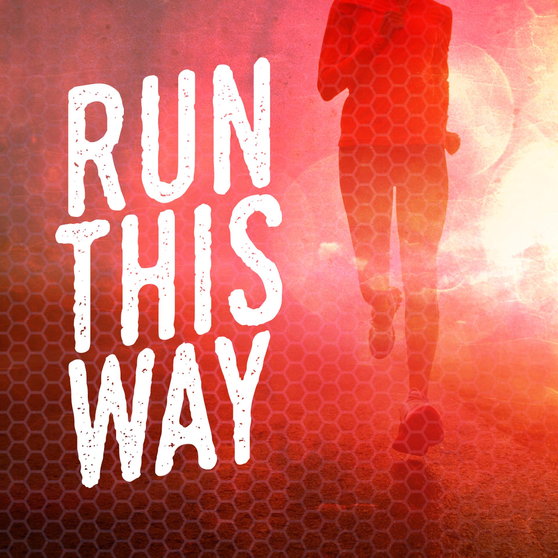Постер альбома Run This Way