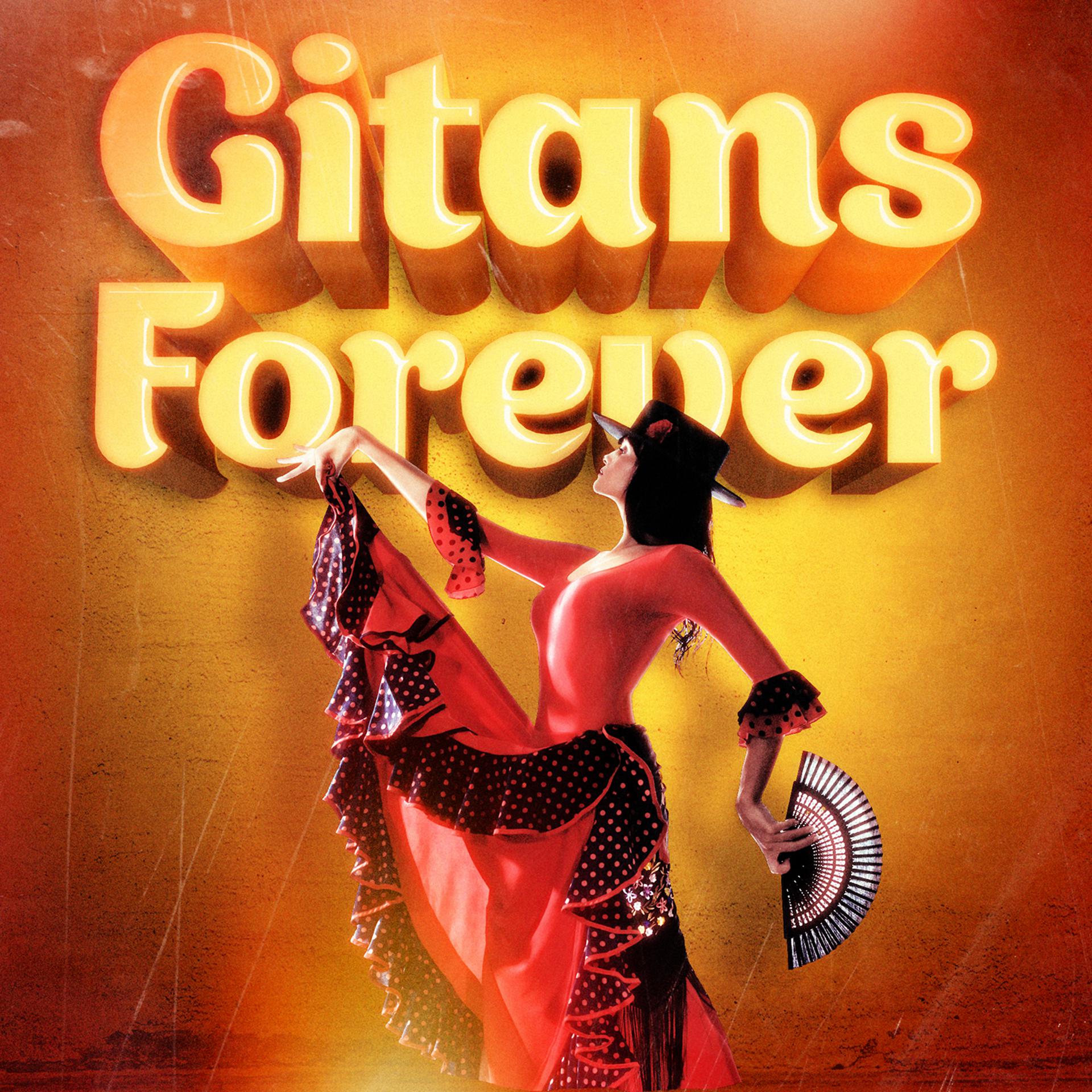 Постер альбома Gitans Forever (50 chansons authentiques de musique gitane)