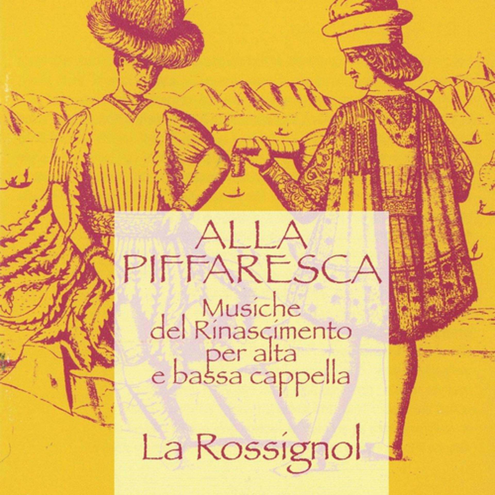 Постер альбома Alla Piffaresca, Musiche del Rinascimento per alta e bassa cappella