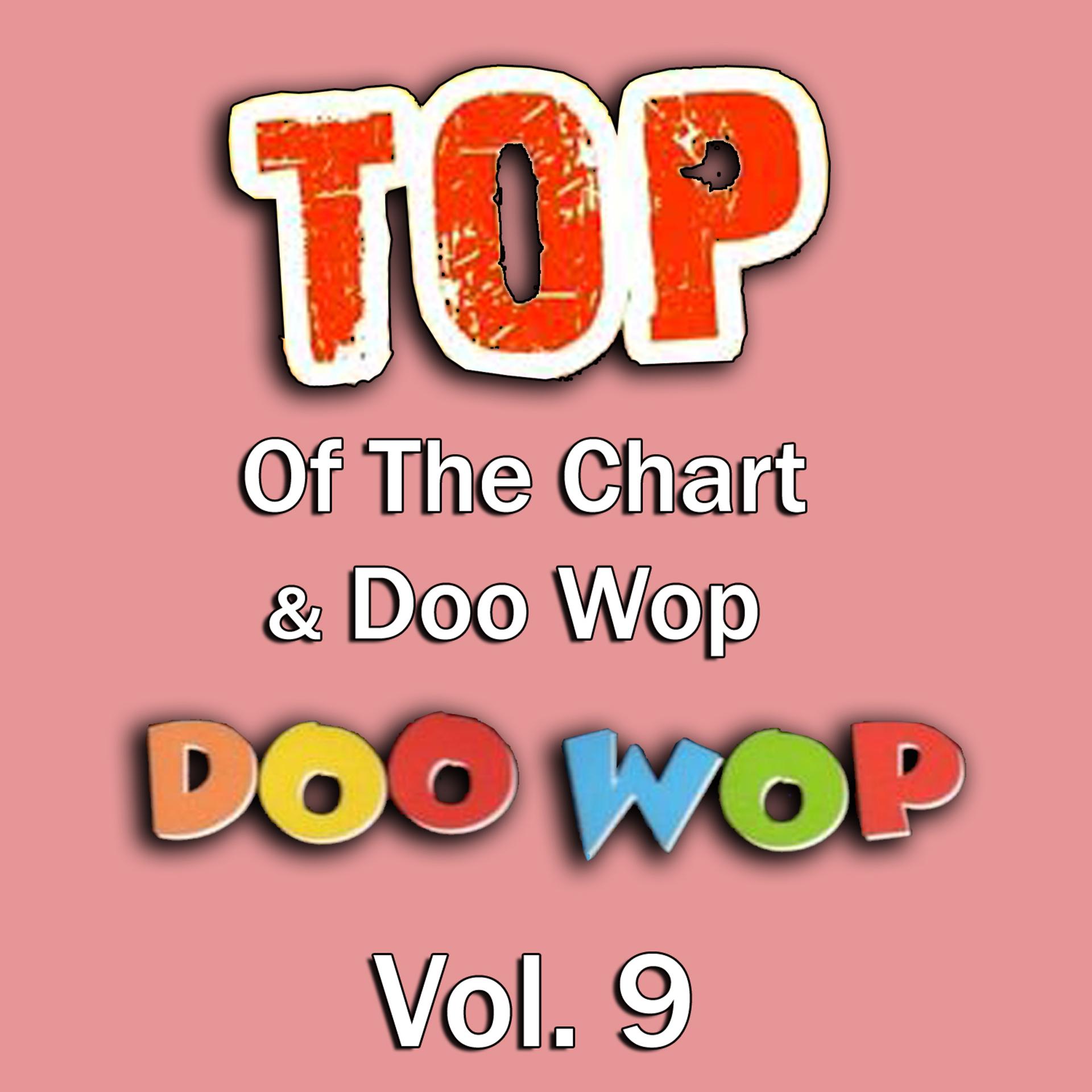 Постер альбома Top of the Chart & Doo Wop, Vol. 9