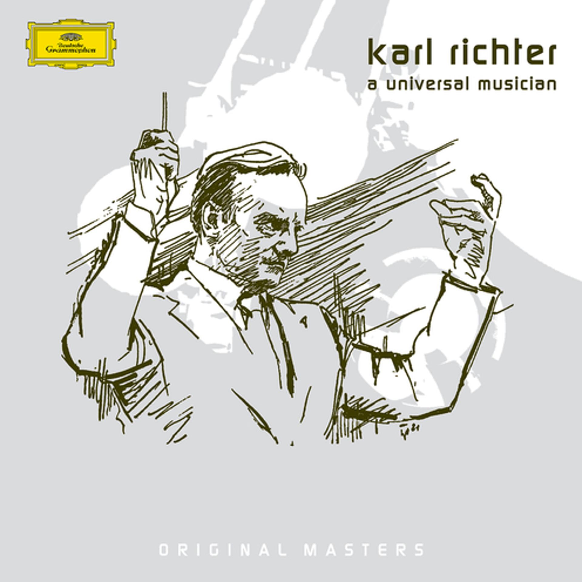 Постер альбома Karl Richter: A Universal Musician
