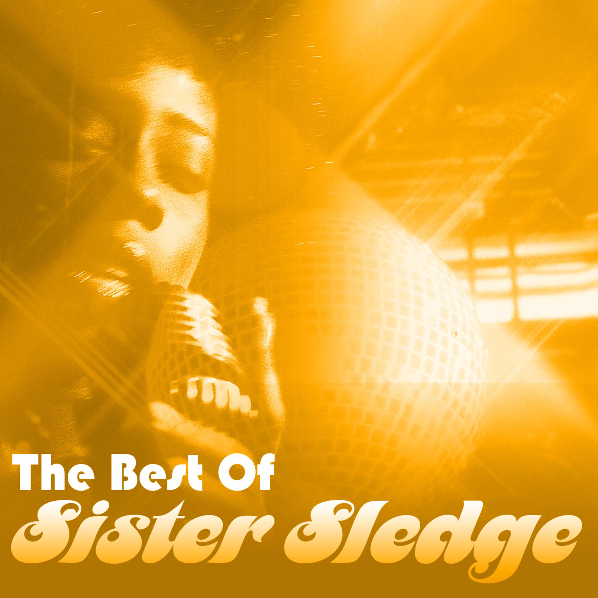 Постер альбома The Best Of Sister Sledge