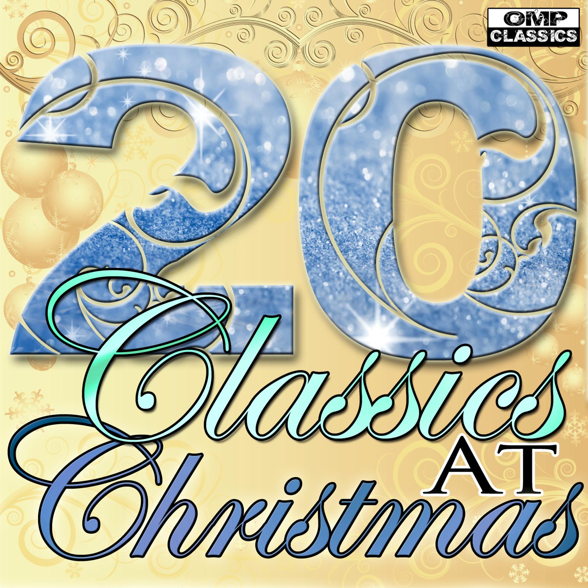 Постер альбома 20 Classics at Christmas