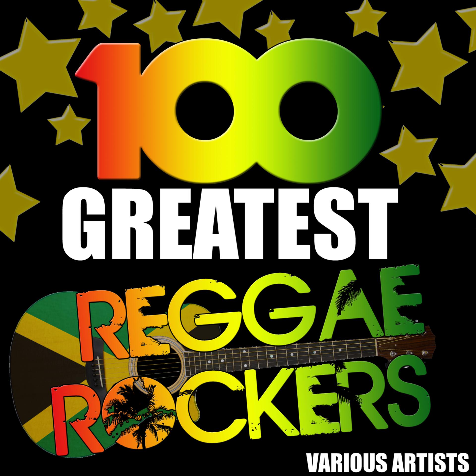 Постер альбома 100 Greatest Reggae Rockers