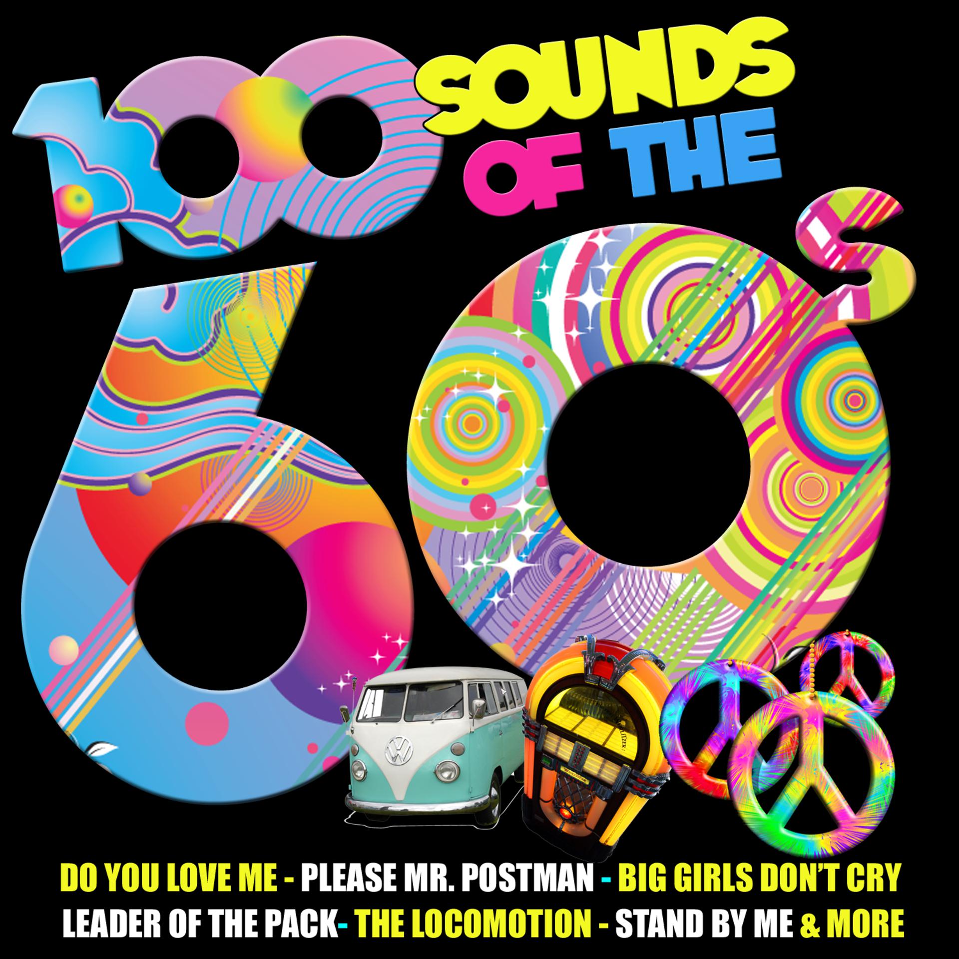 Постер альбома 100 Sounds of the Sixties (Remastered)