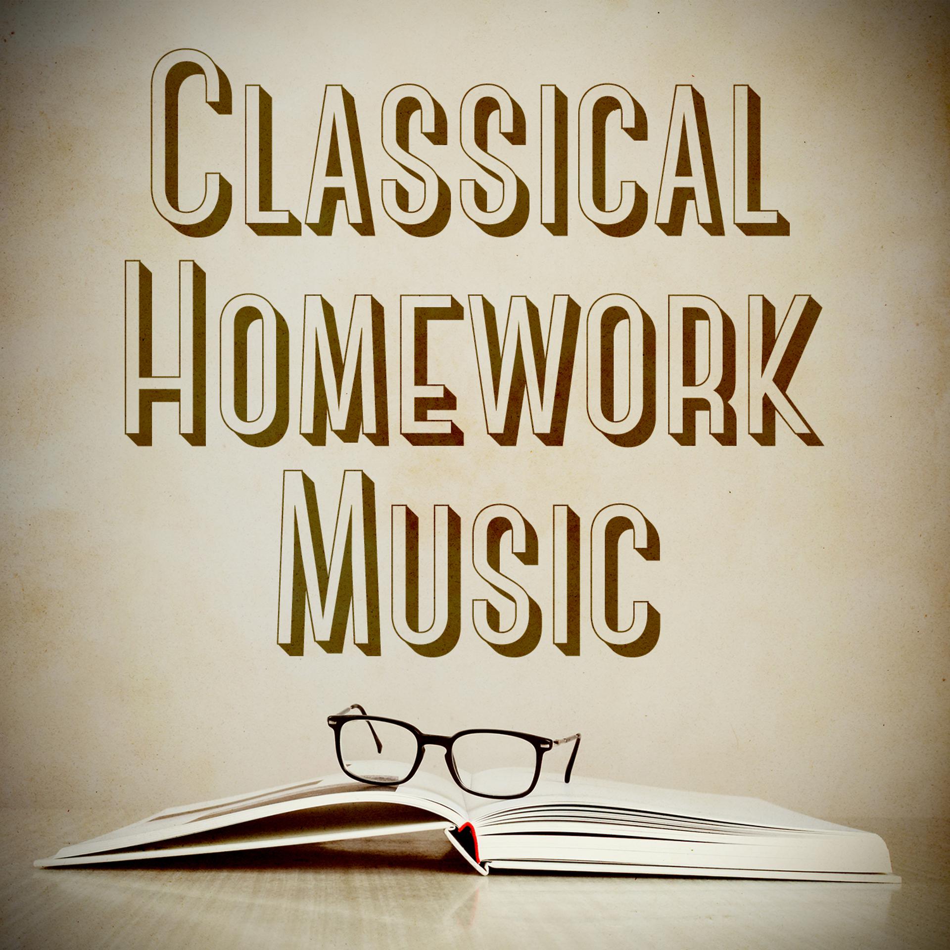 Постер альбома Classical Homework Music