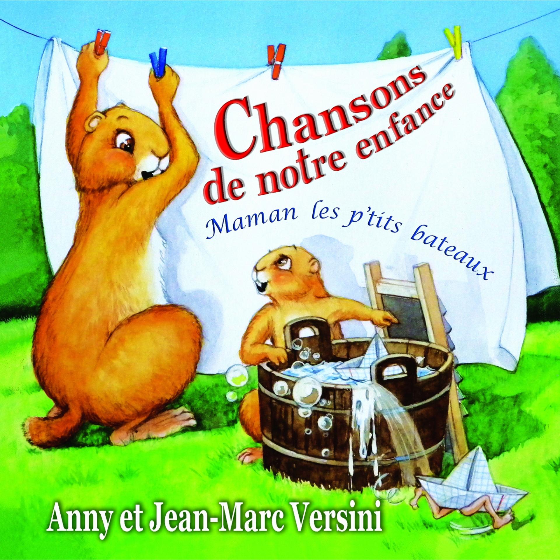 Постер альбома Chansons de notre enfance (Maman les p'tits bateaux)