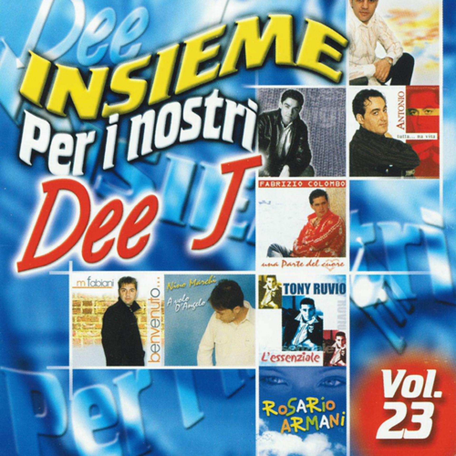 Постер альбома Insieme per i nostri Dee J., vol. 23