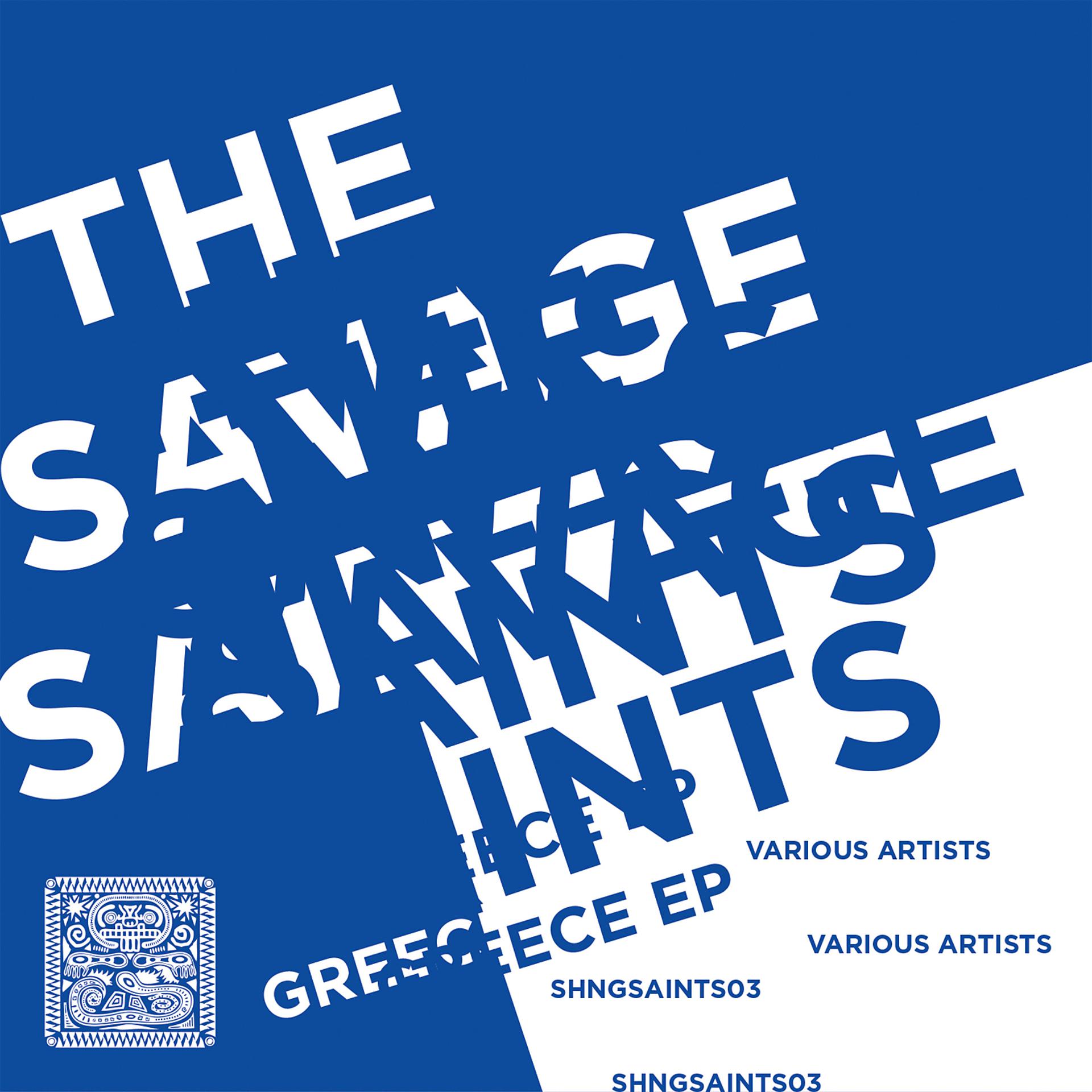 Постер альбома The Savage Saints: Greece EP