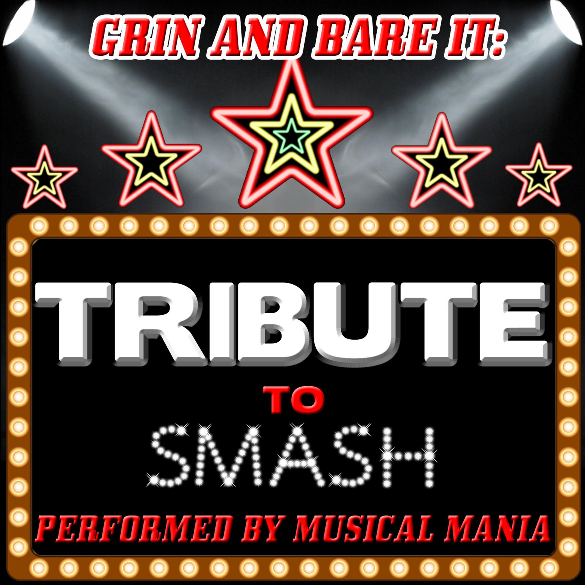 Постер альбома Grin and Bare It: Tribute to Smash