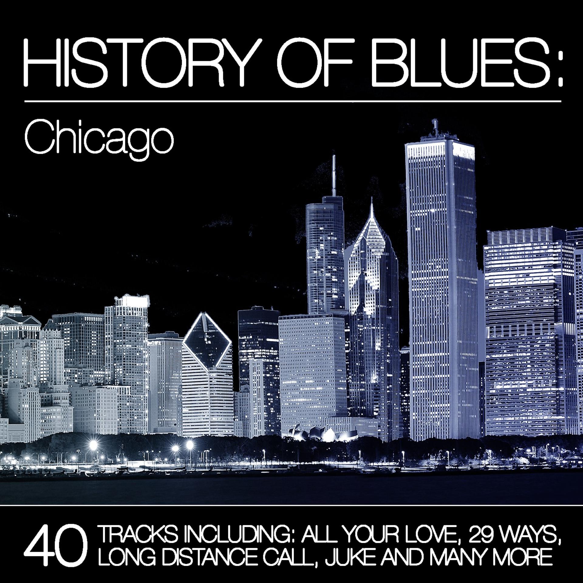 Постер альбома History of Blues: Chicago