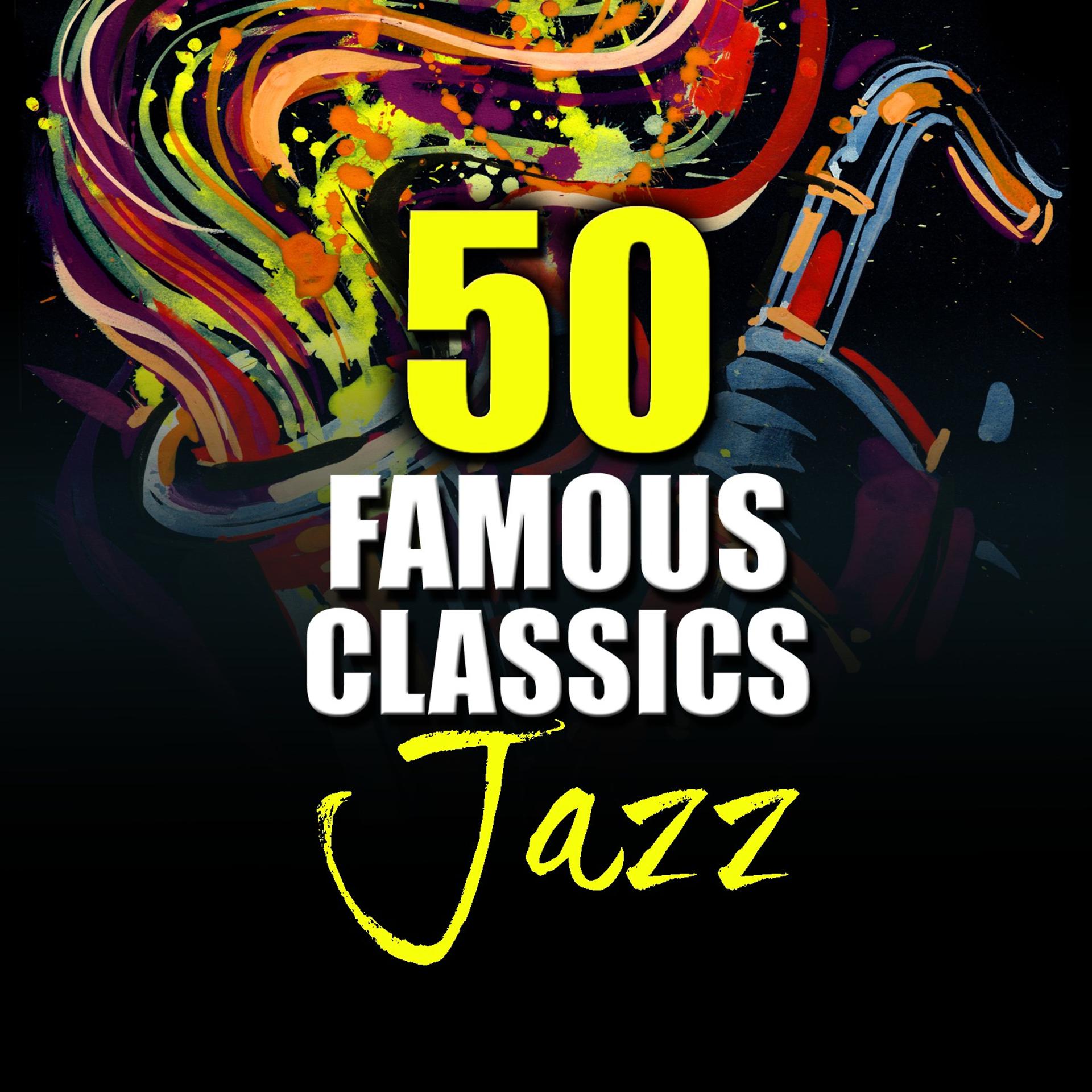 Постер альбома 50 Famous Jazz Classics