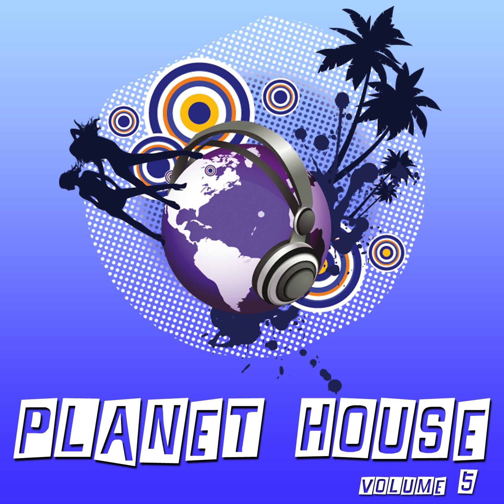 Постер альбома Planet House, Vol. 5