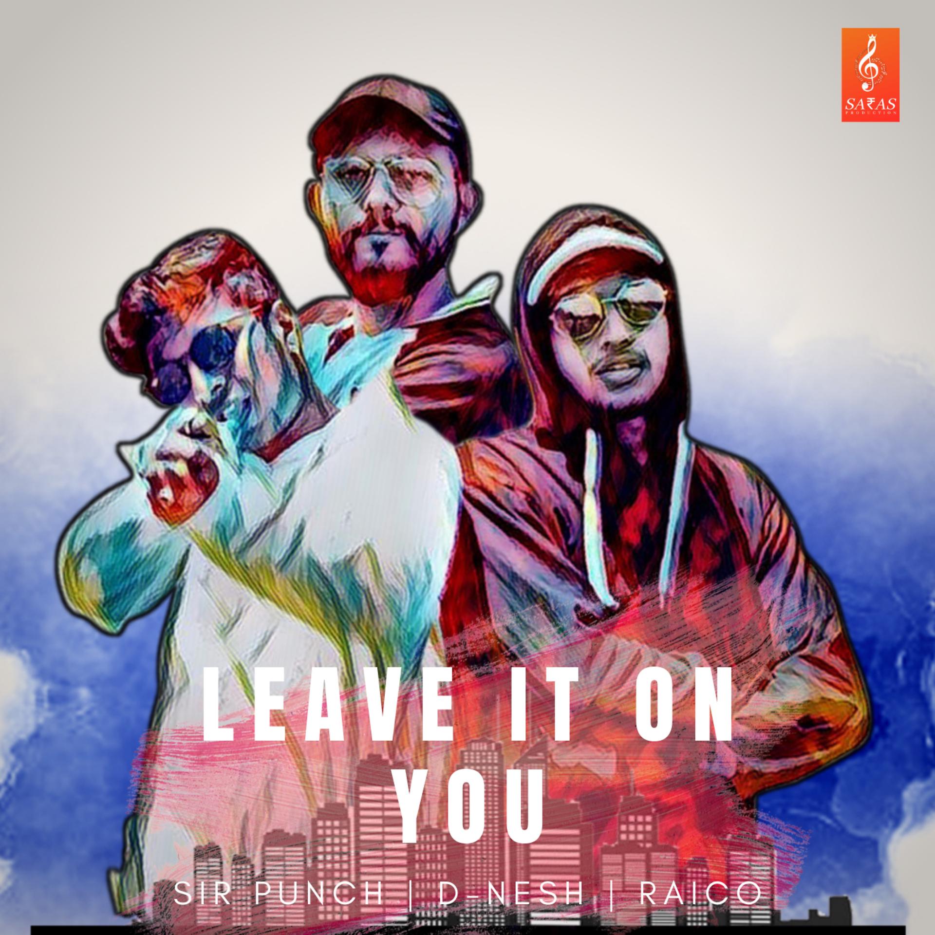 Постер альбома Leave It on You - Single