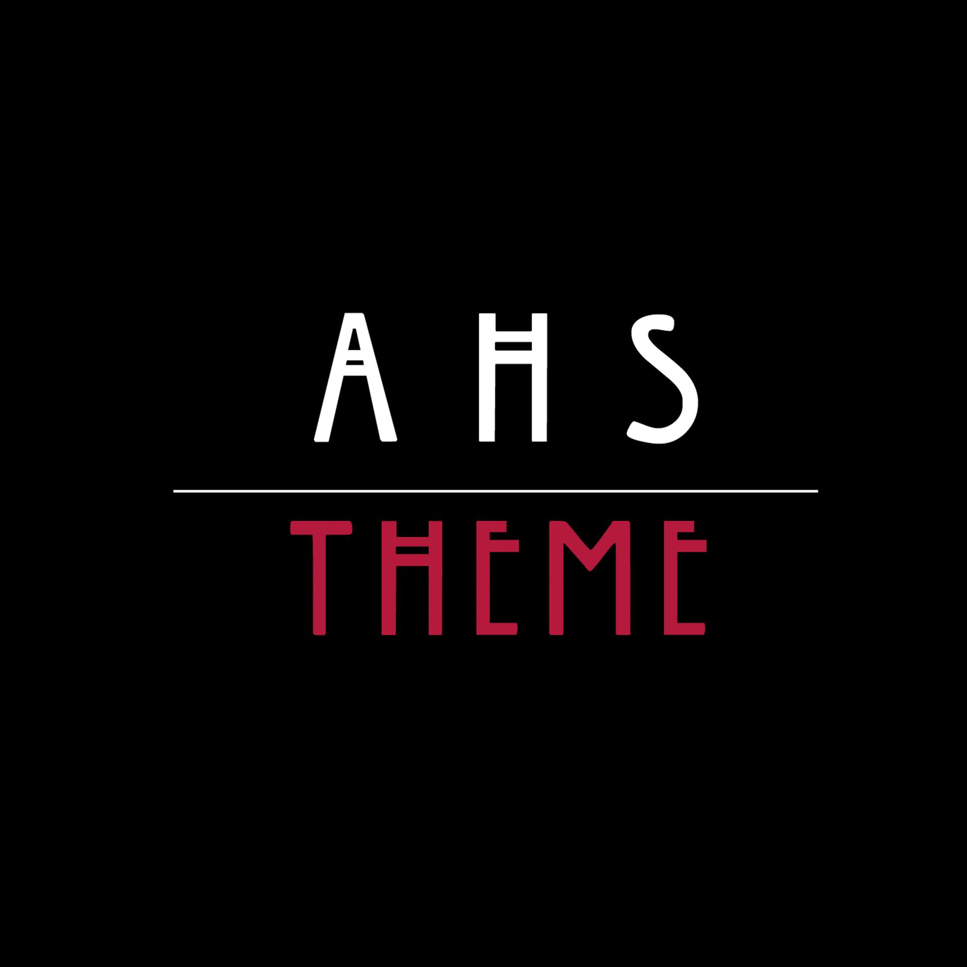 Постер альбома AHS Theme - Single