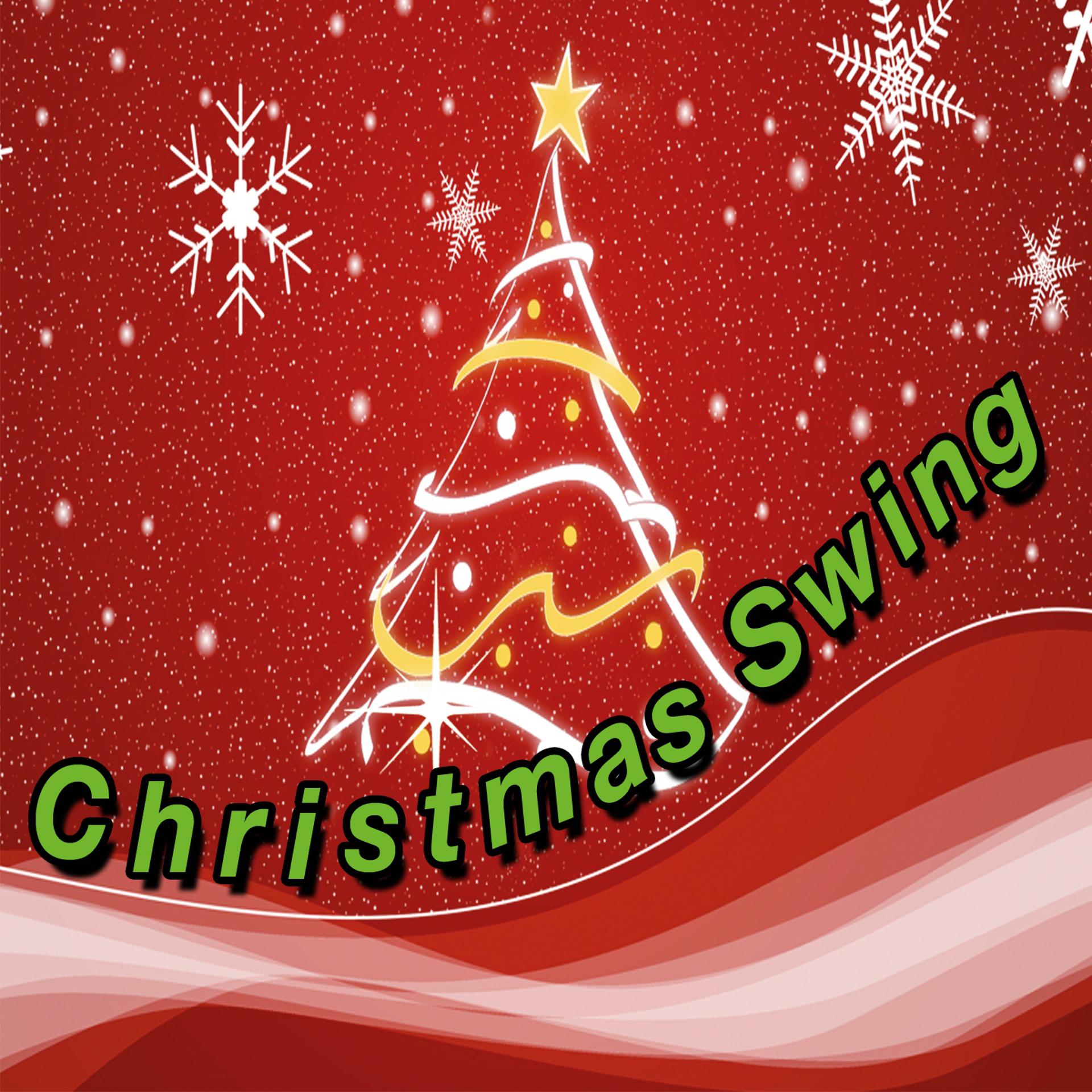 Постер альбома Christmas Swing (Swinging Christmas Time)