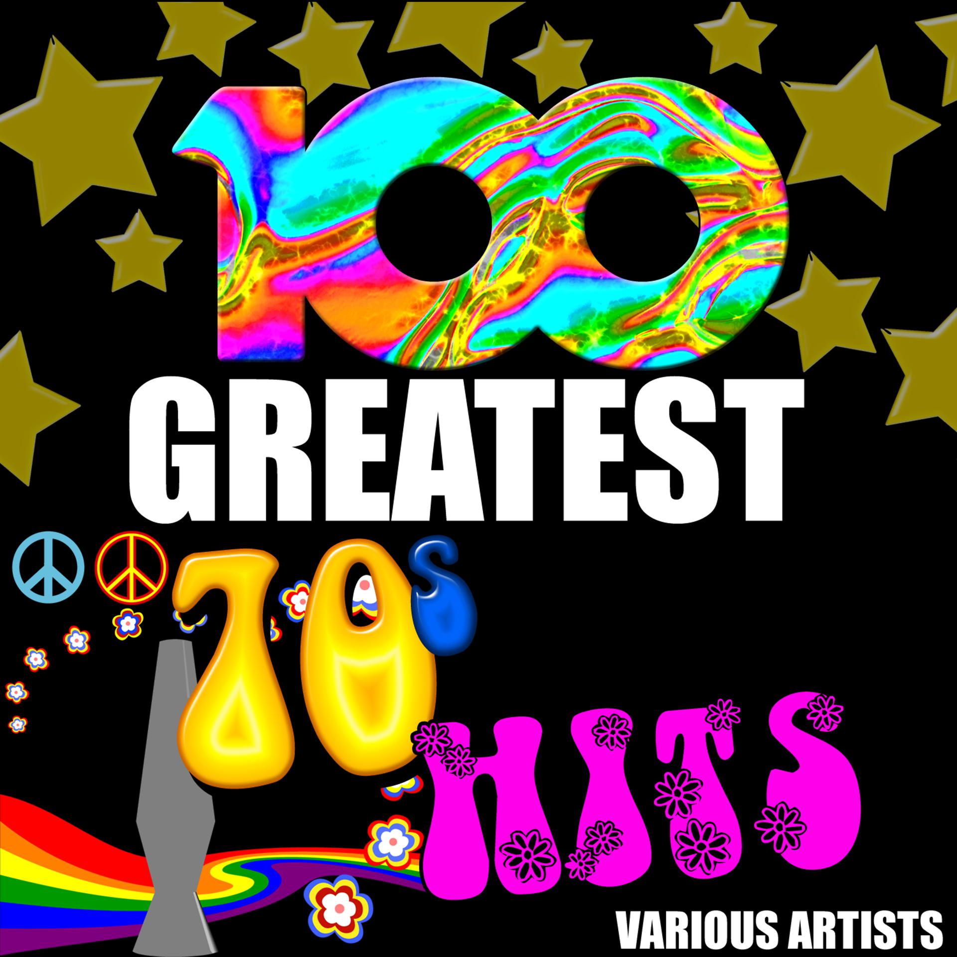 Постер альбома 100 Greatest 70's Hits