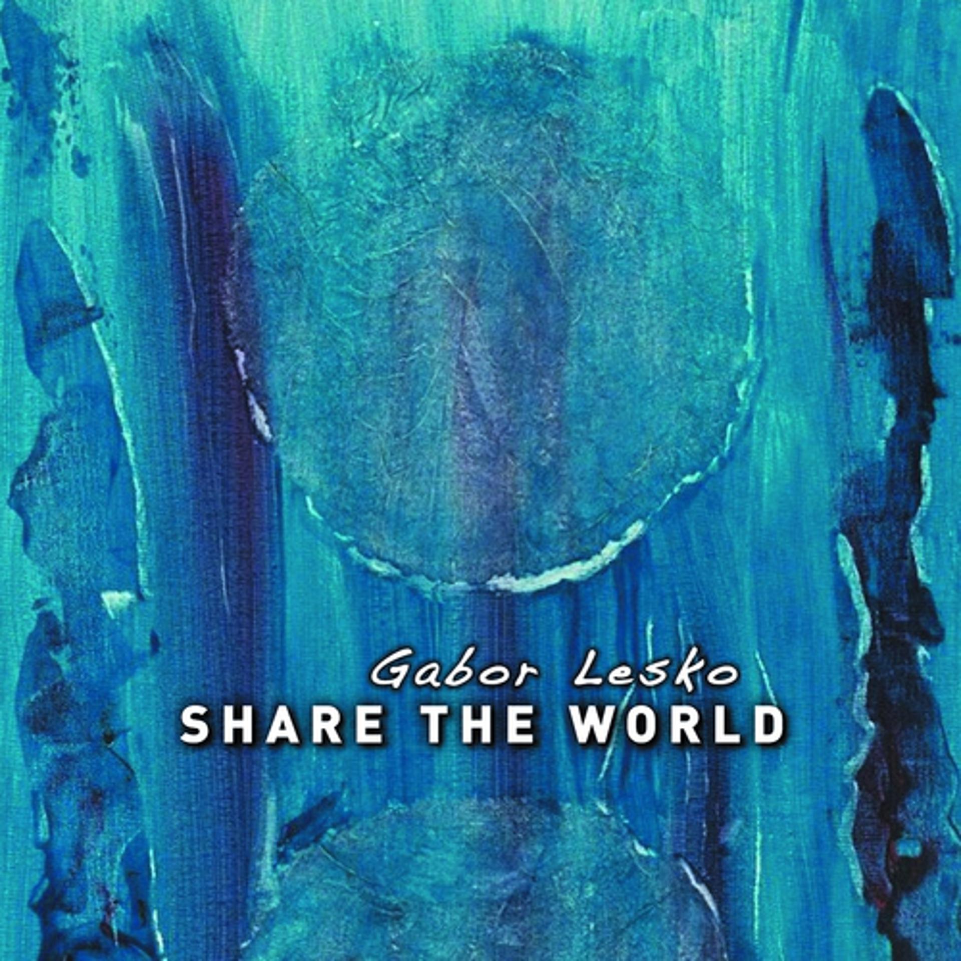 Постер альбома Share the World