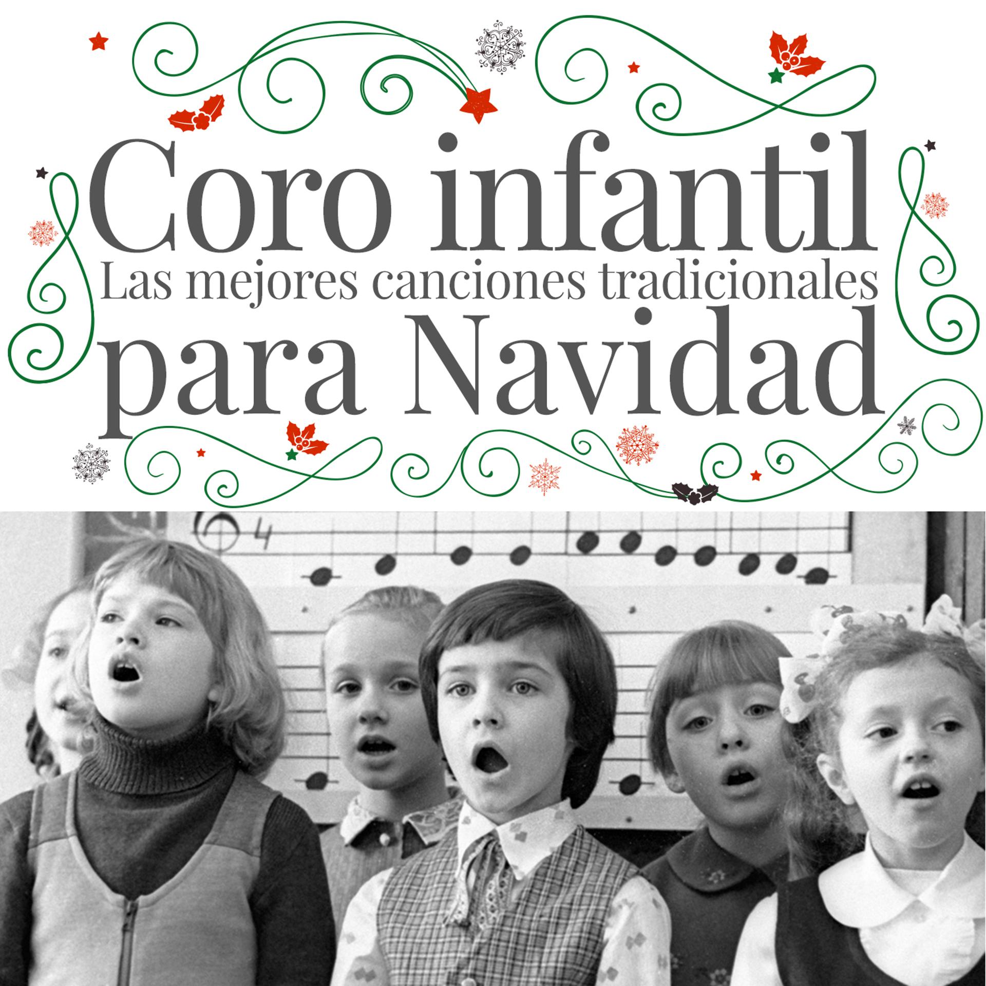 Постер альбома Coro Infantil. Las Mejores Canciones Tradicionales para Navidad