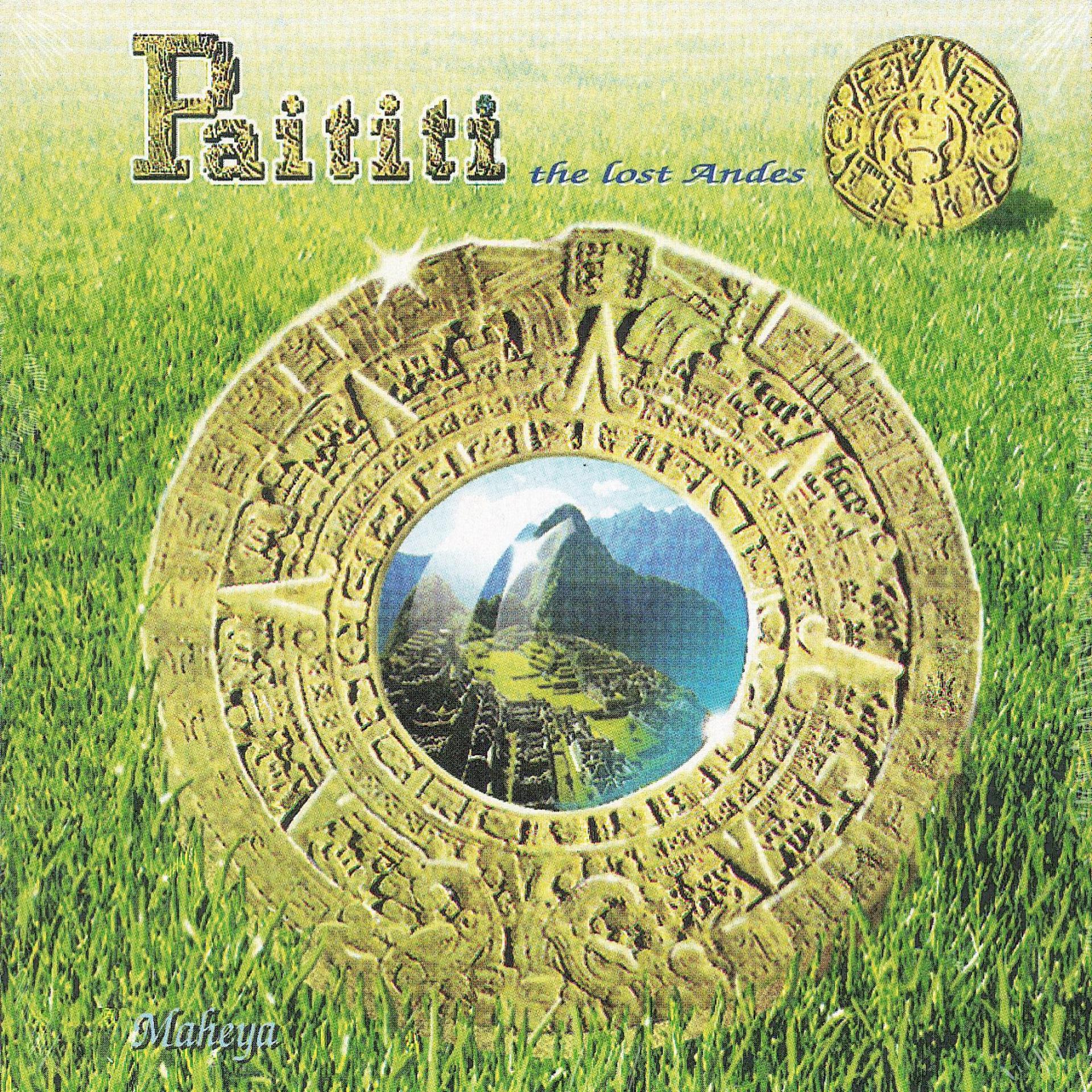 Постер альбома Paititi The Lost Andes