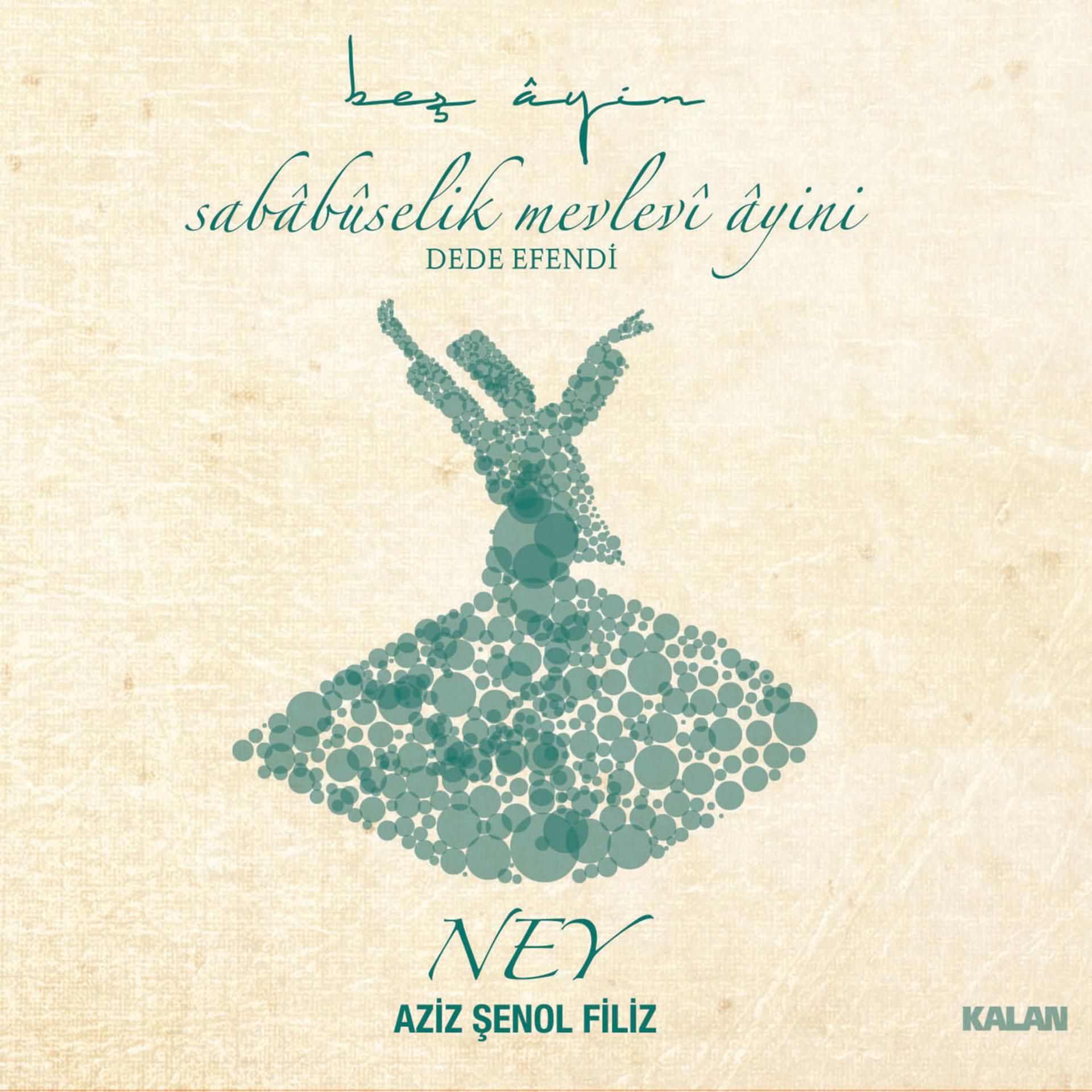 Постер альбома Beş Ayin III (Sababuselik Mevlevi Ayini)