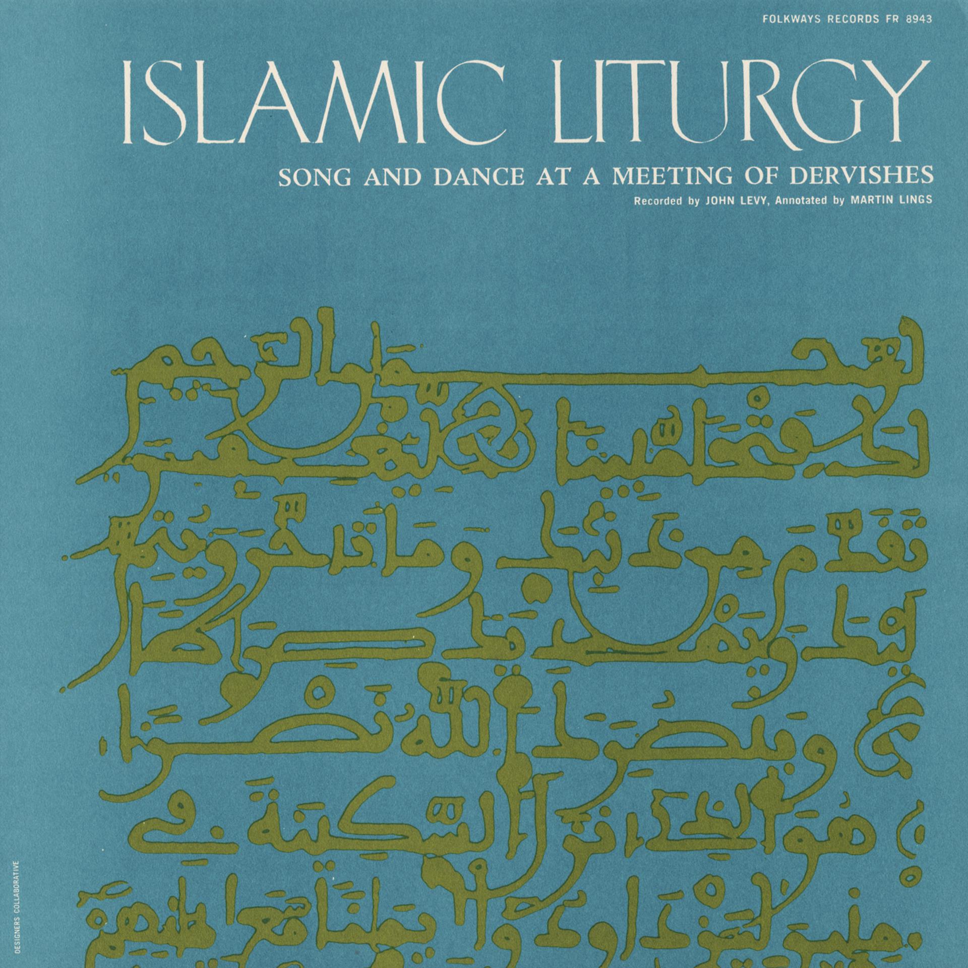 Постер альбома Islamic Liturgy: Koran - Call to Prayer, Odes, Litany