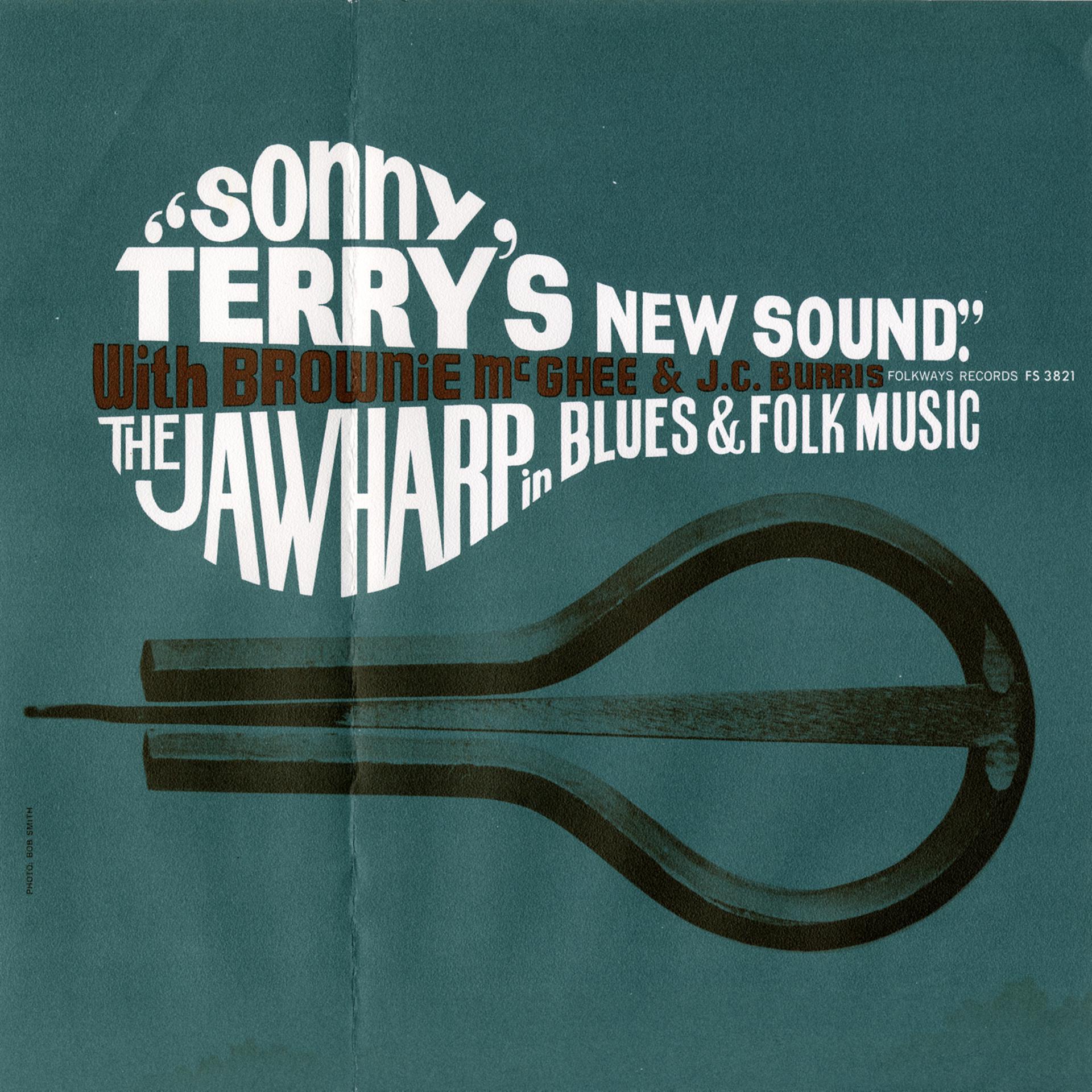 Постер альбома Sonny Terry's New Sound: Jawharp in Blues and Folk Music: With Brownie McGhee and J. C. Burris