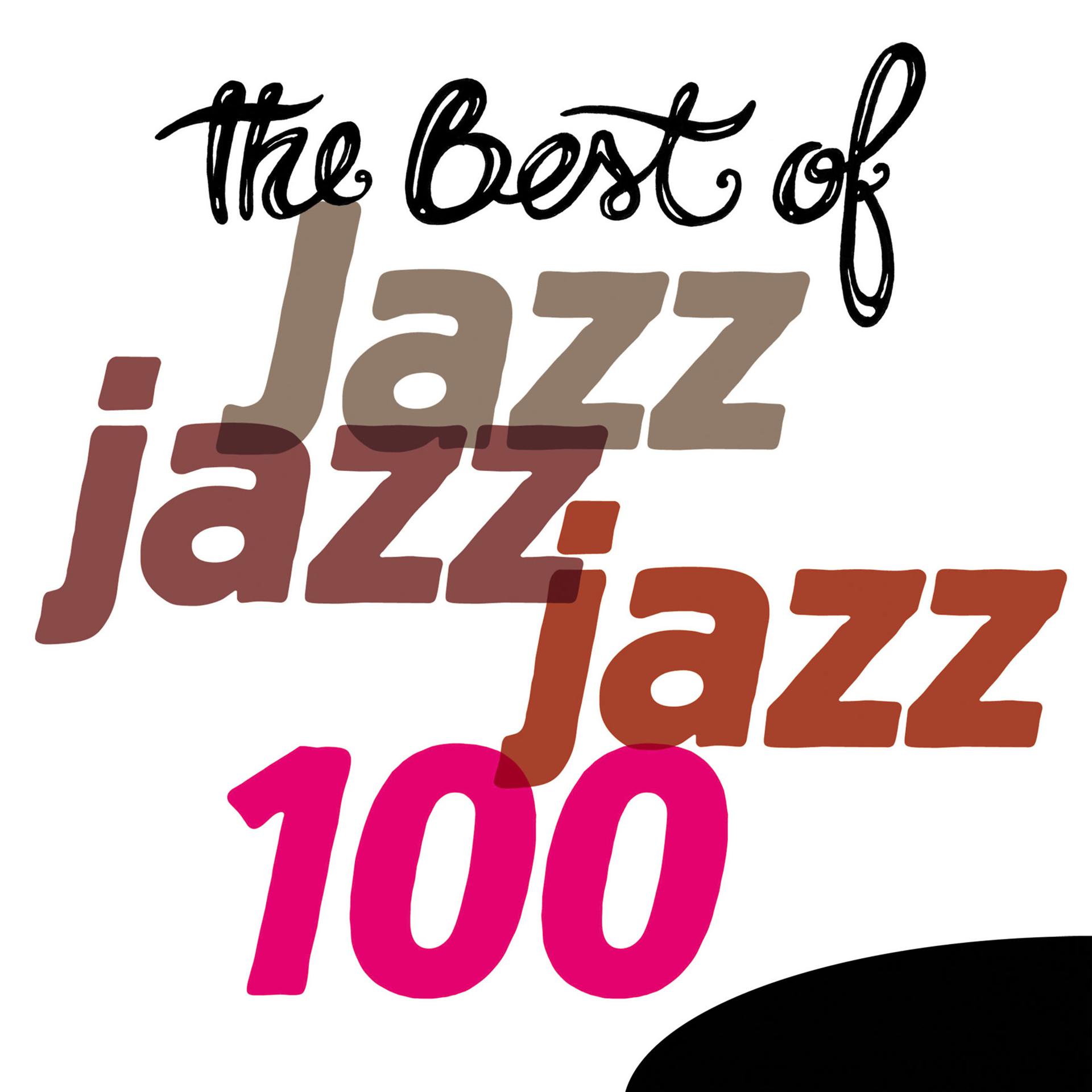 Постер альбома The Best of Jazz - 100 Songs