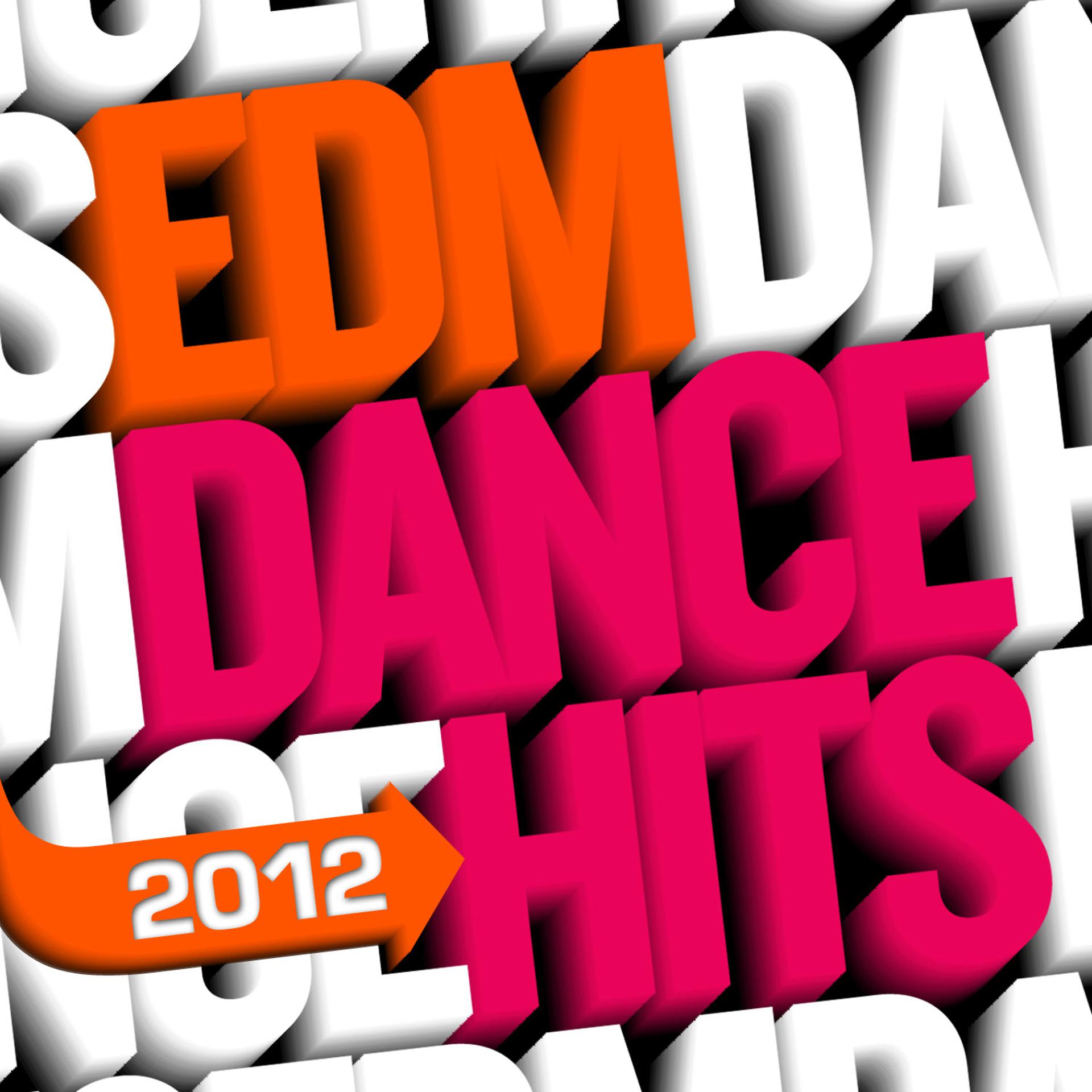 Постер альбома EDM Dance Hits - 2012