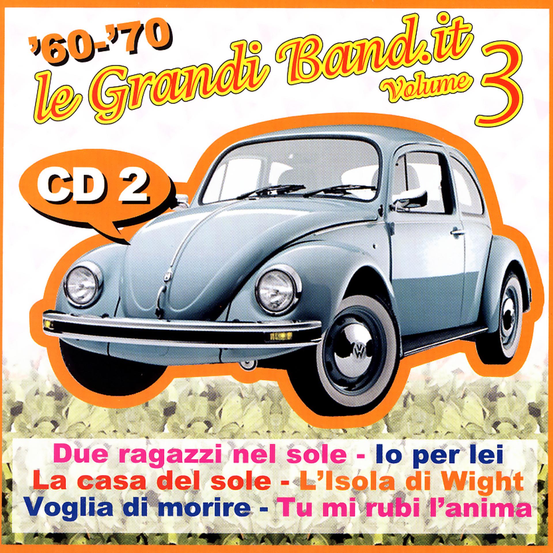 Постер альбома '60 - '70 - Le Grandi Band.It - Volume 3 - Cd 2