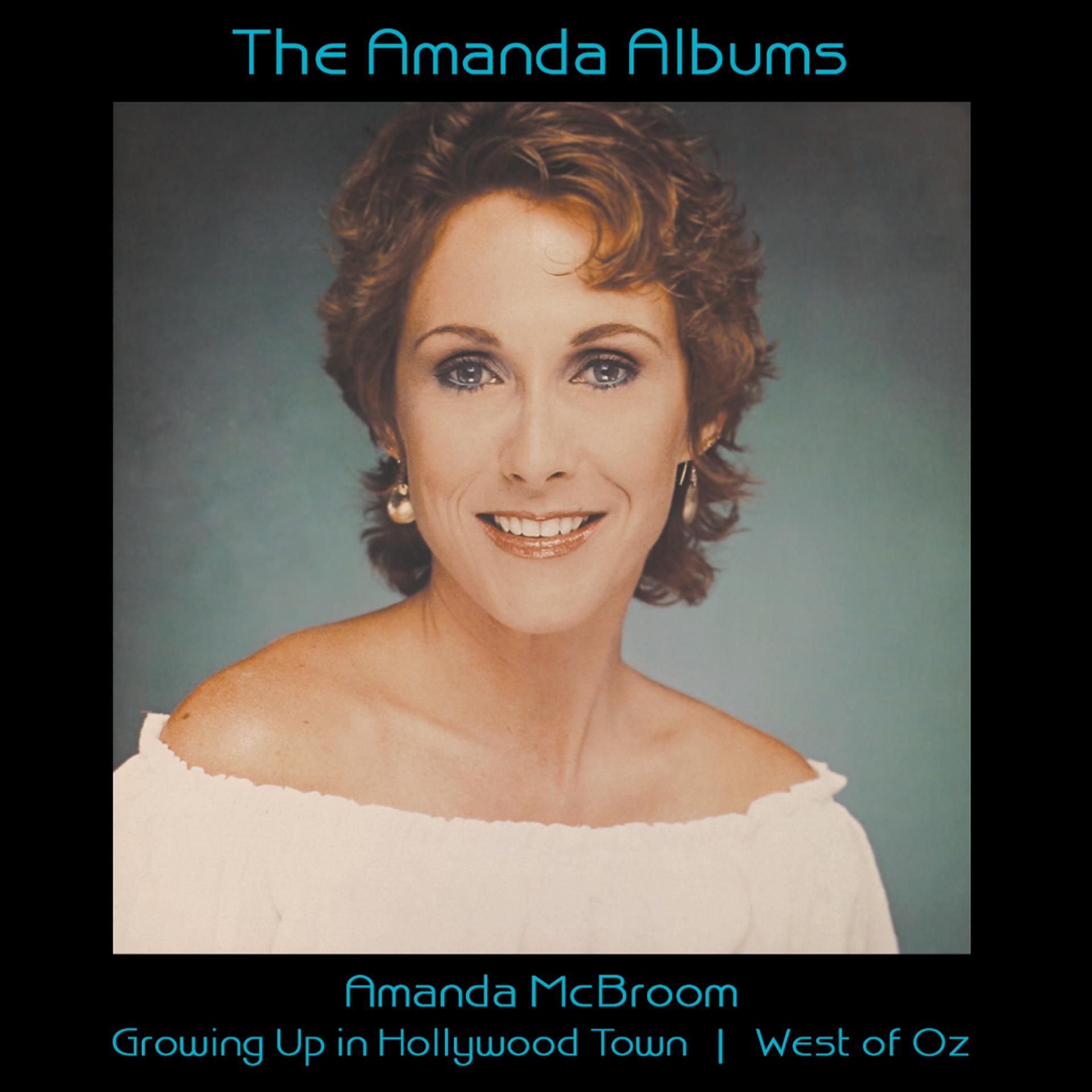 Постер альбома The Amanda Albums: Growing Up In Hollywood Town | West Of Oz
