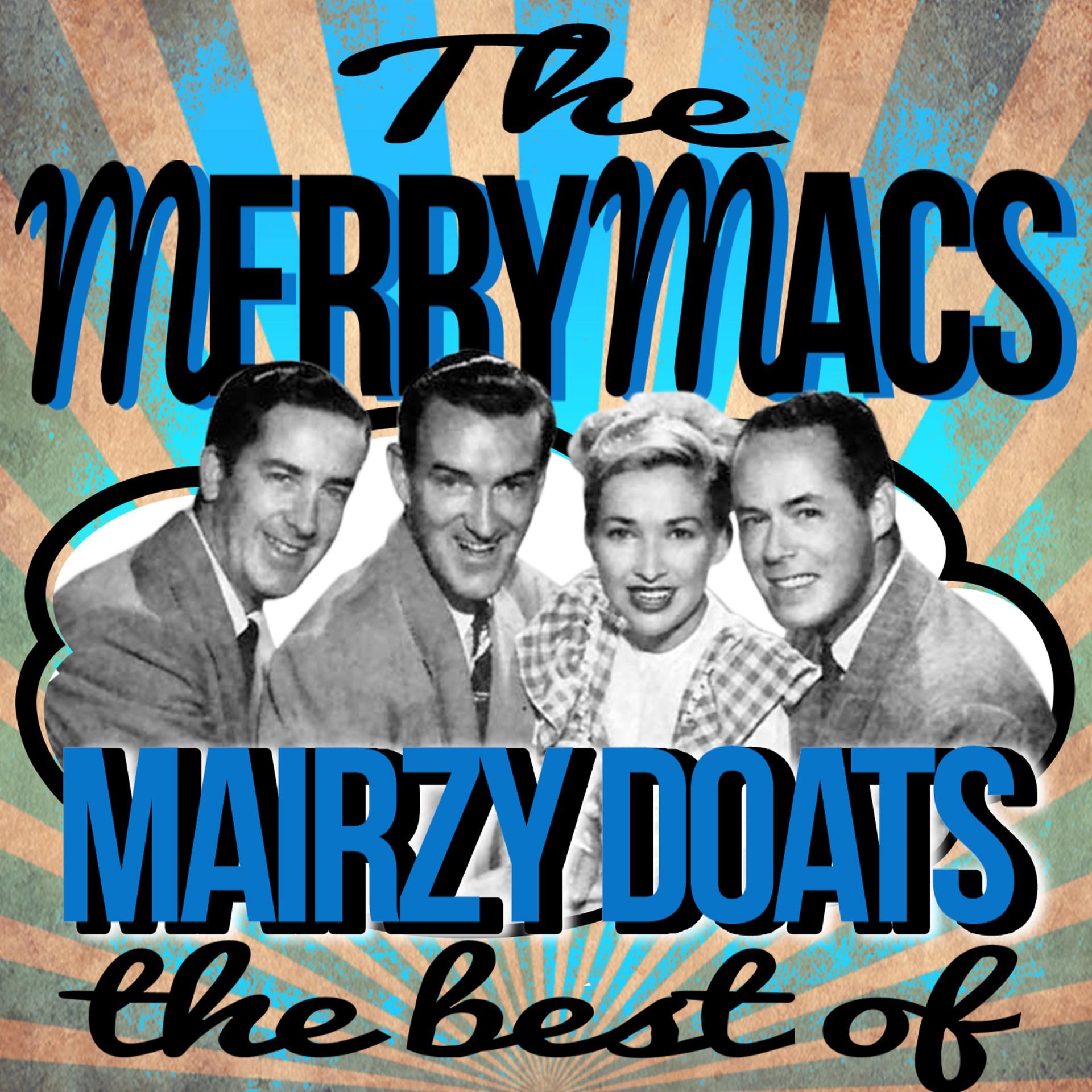 Постер альбома Mairzy Doats - The Best Of