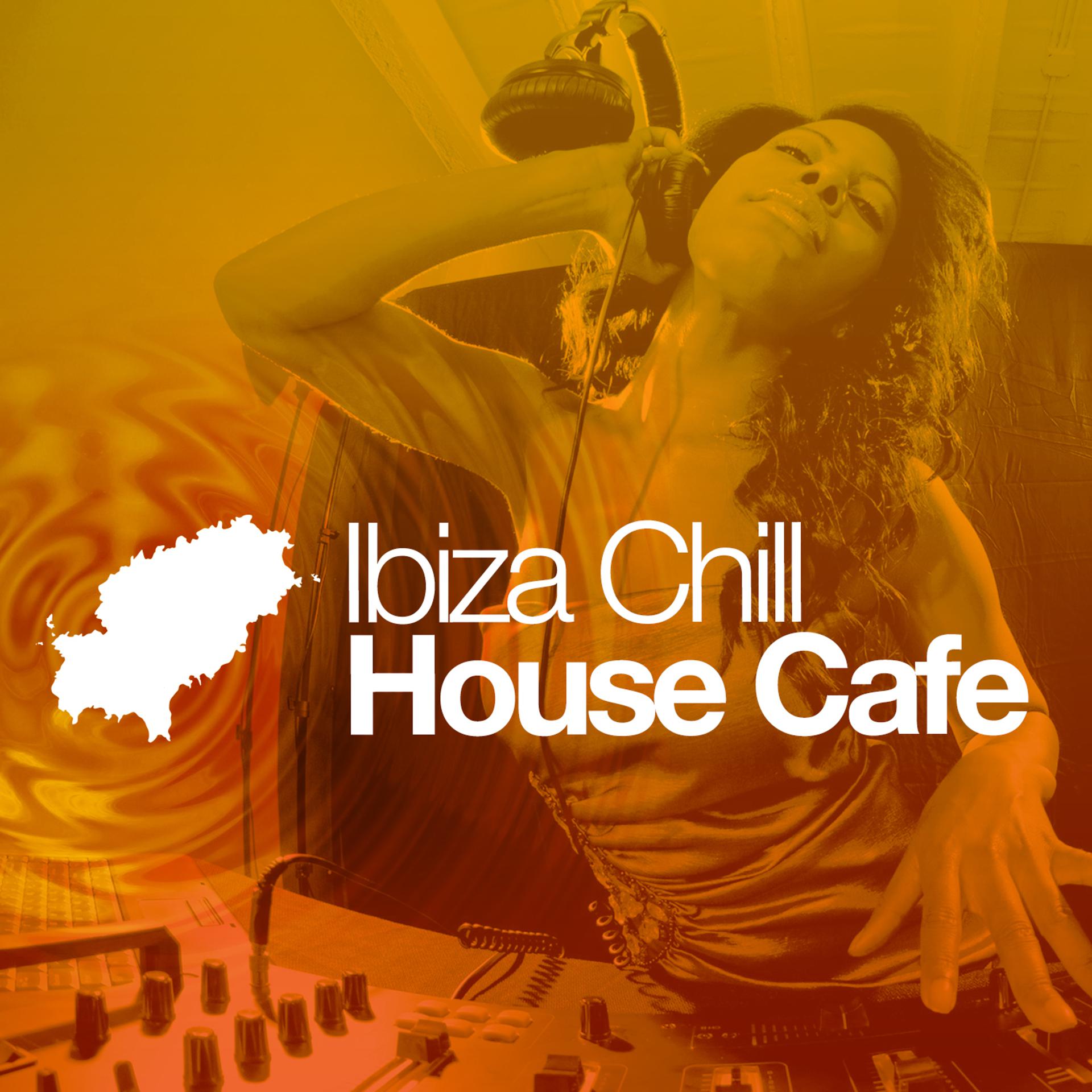 Постер альбома Ibiza Chill House Cafe