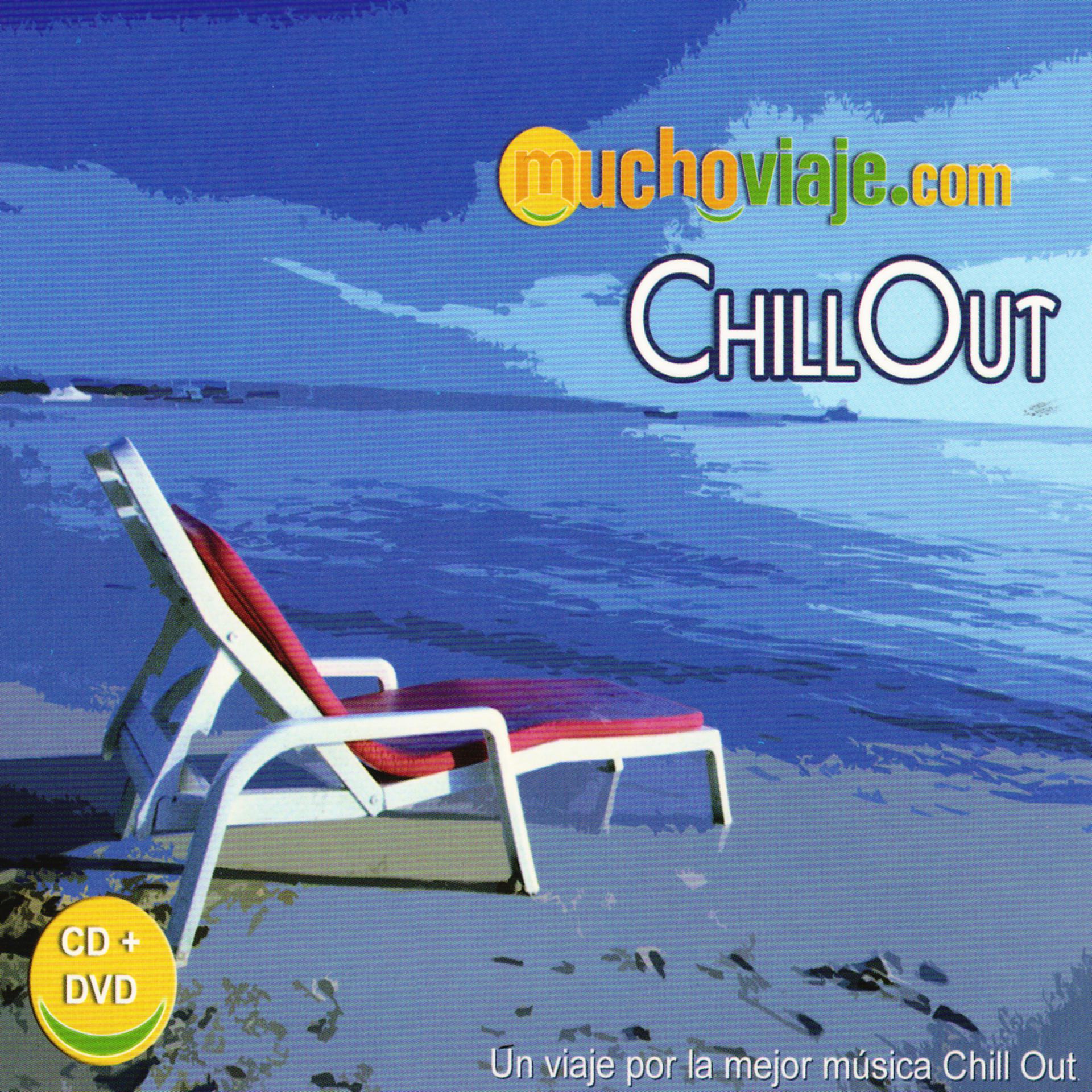 Постер альбома Chill Out By Muchoviaje.com