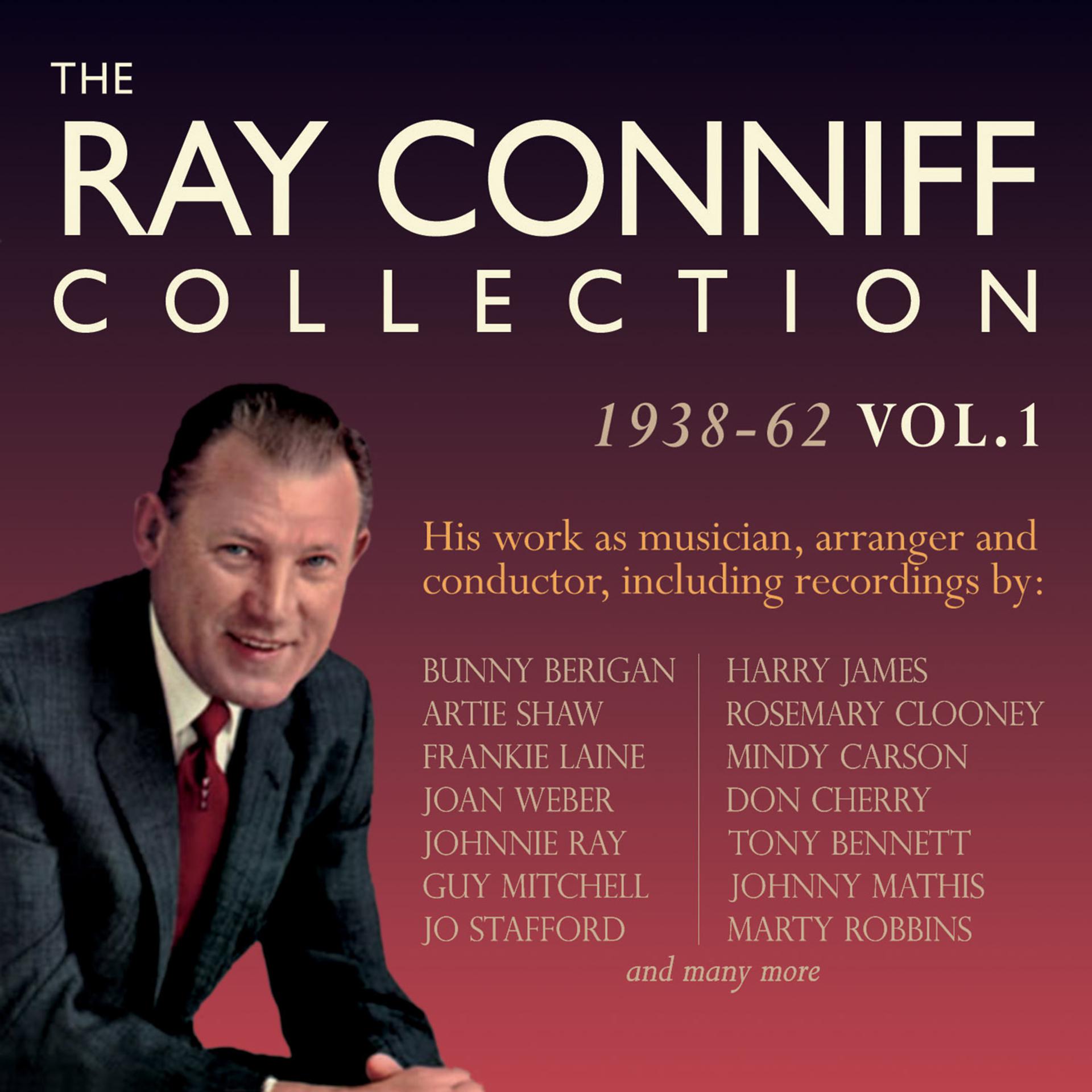 Постер альбома The Ray Conniff Collection 1938-62, Vol. 1