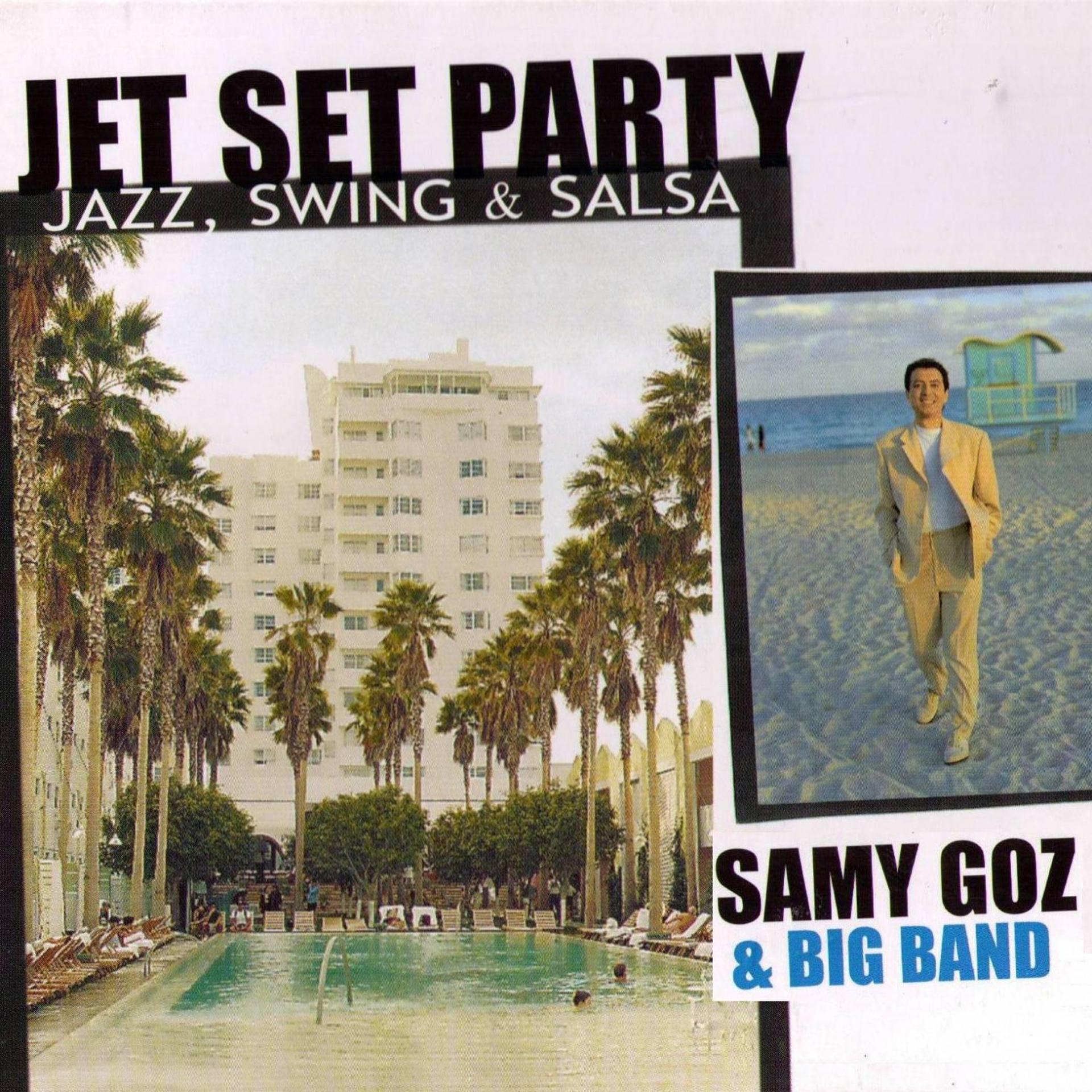 Постер альбома Jet Set Party: Jazz, Swing & Salsa