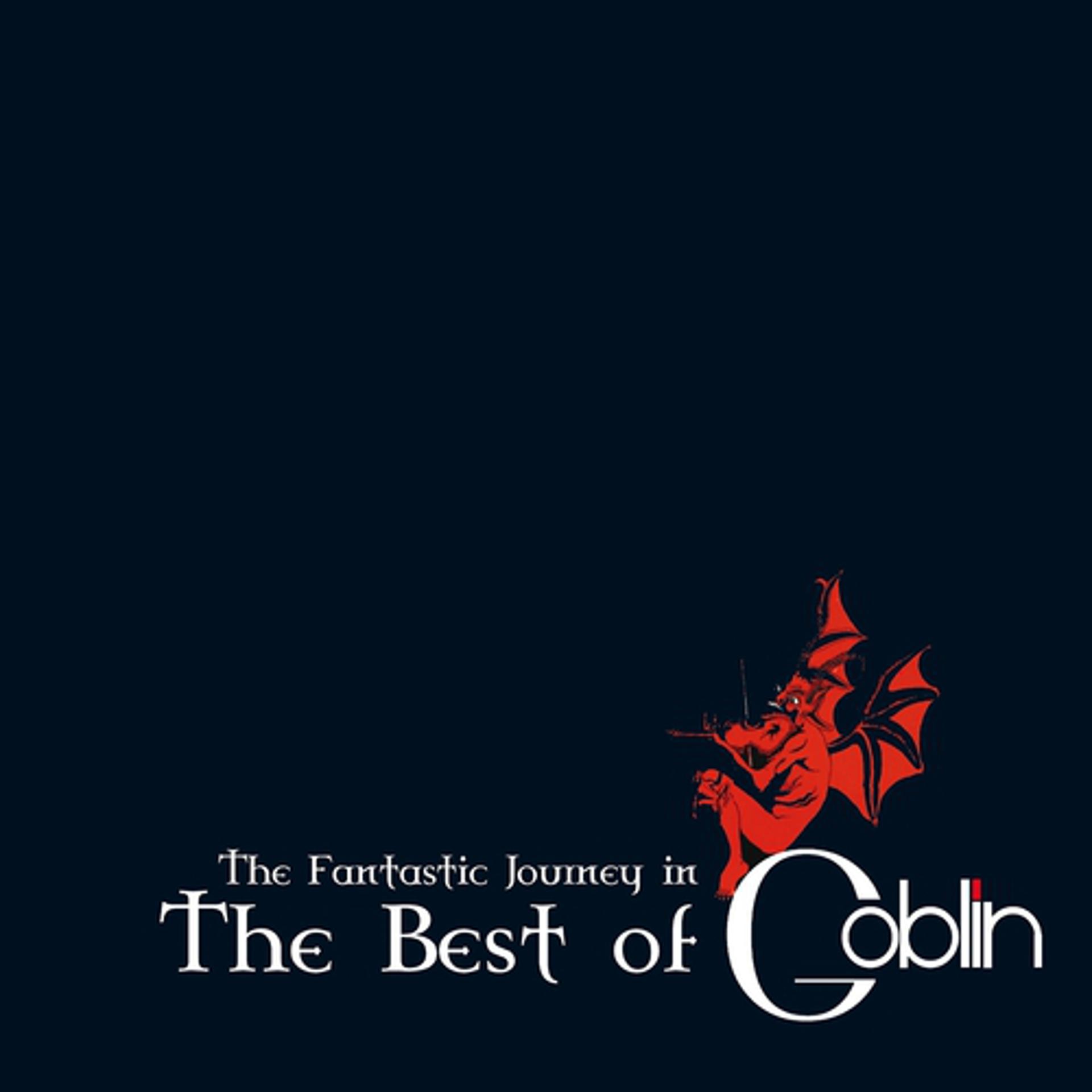 Постер альбома The Fantastic Journey in the Best of Goblin