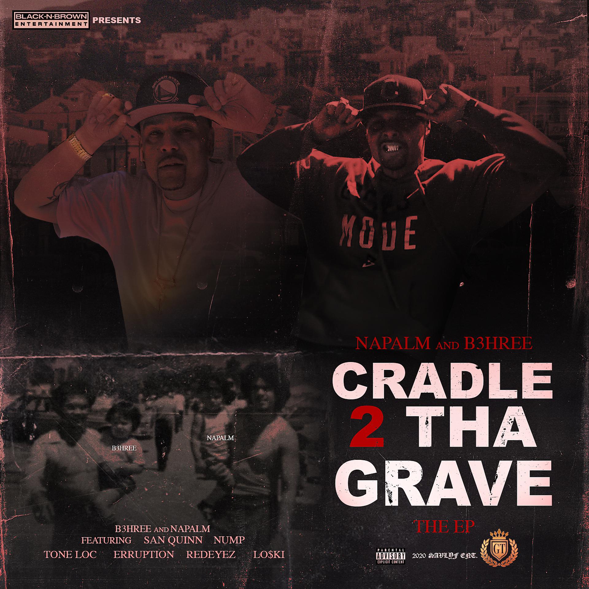 Постер альбома Cradle 2 Tha Grave