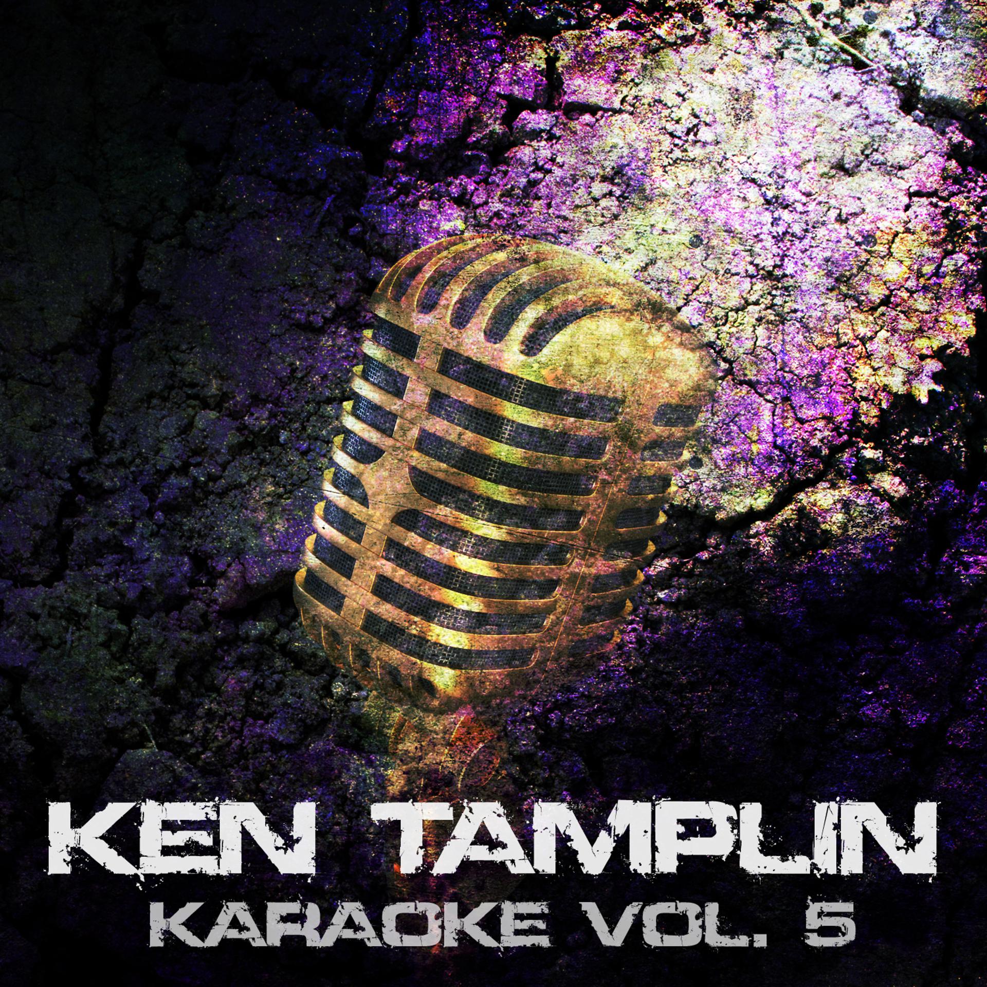 Постер альбома Ken Tamplin Karaoke, Vol. 5